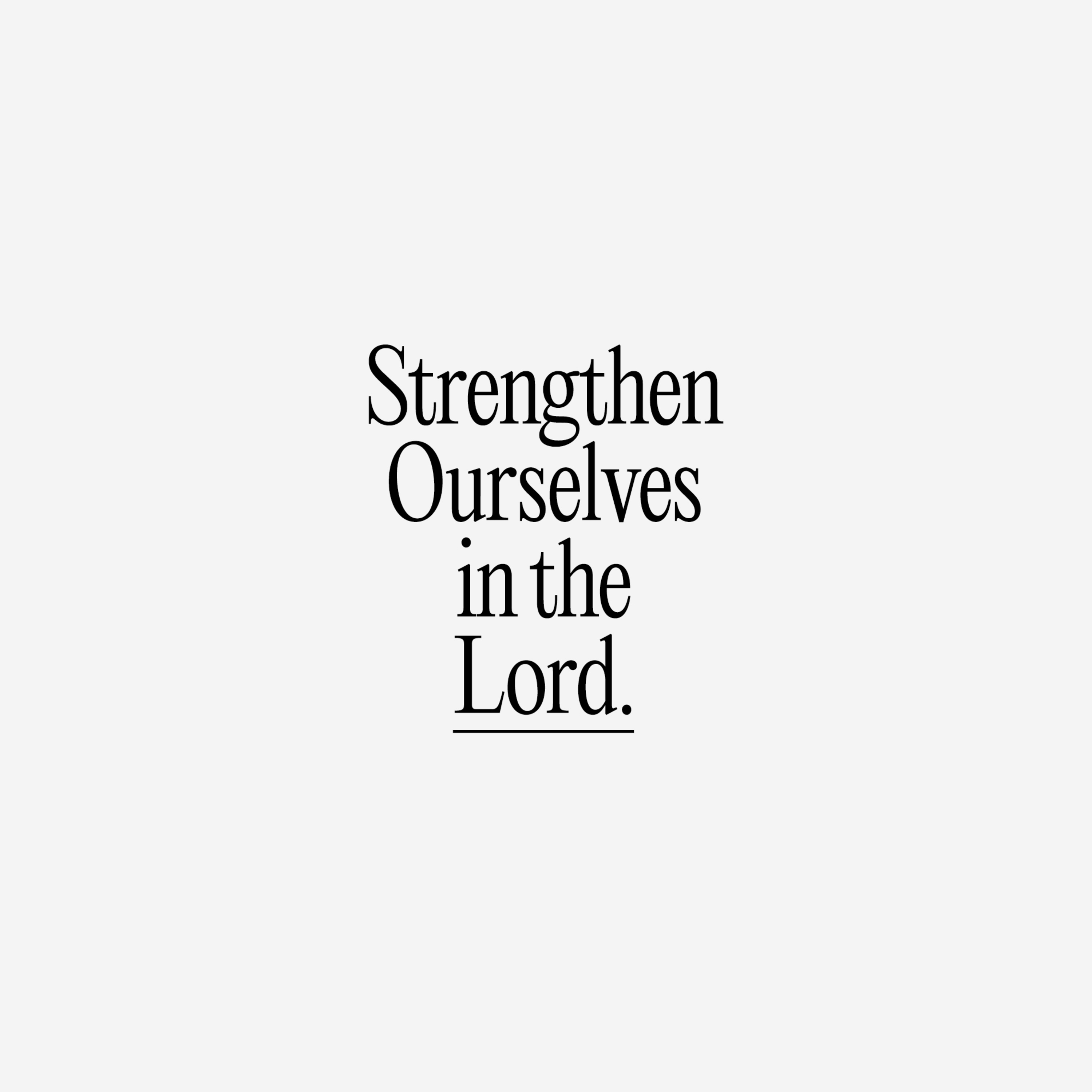 Strengthen Ourselves in the Lord (Part 2) episode artwork