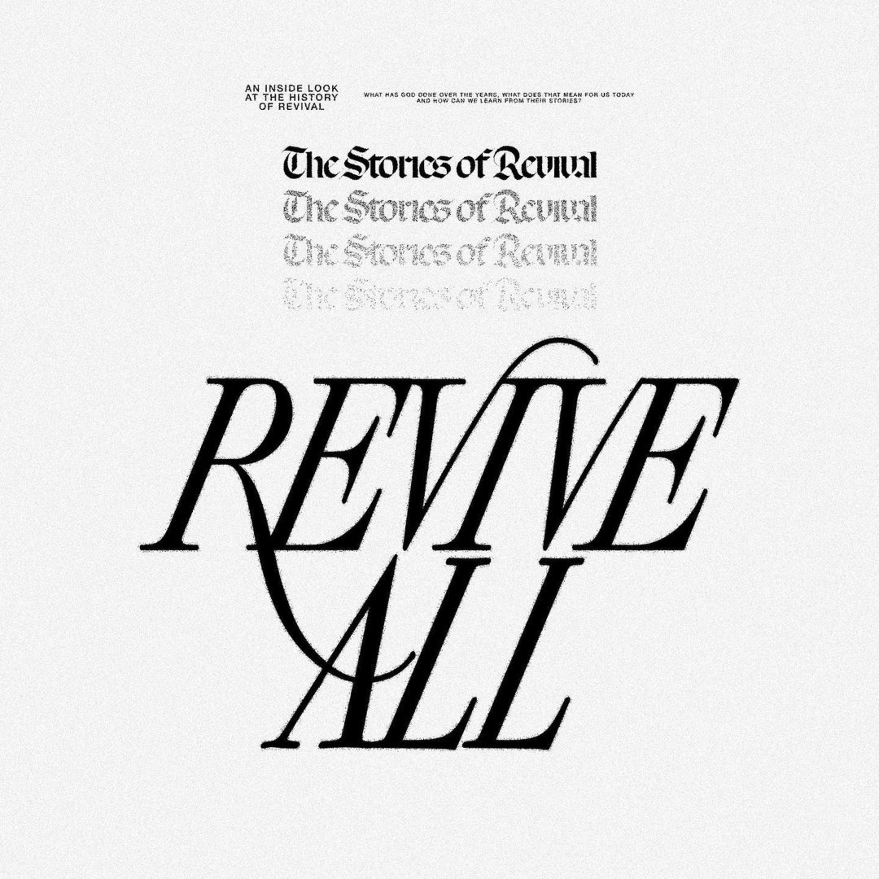 The Stories of Revival (Part 2)