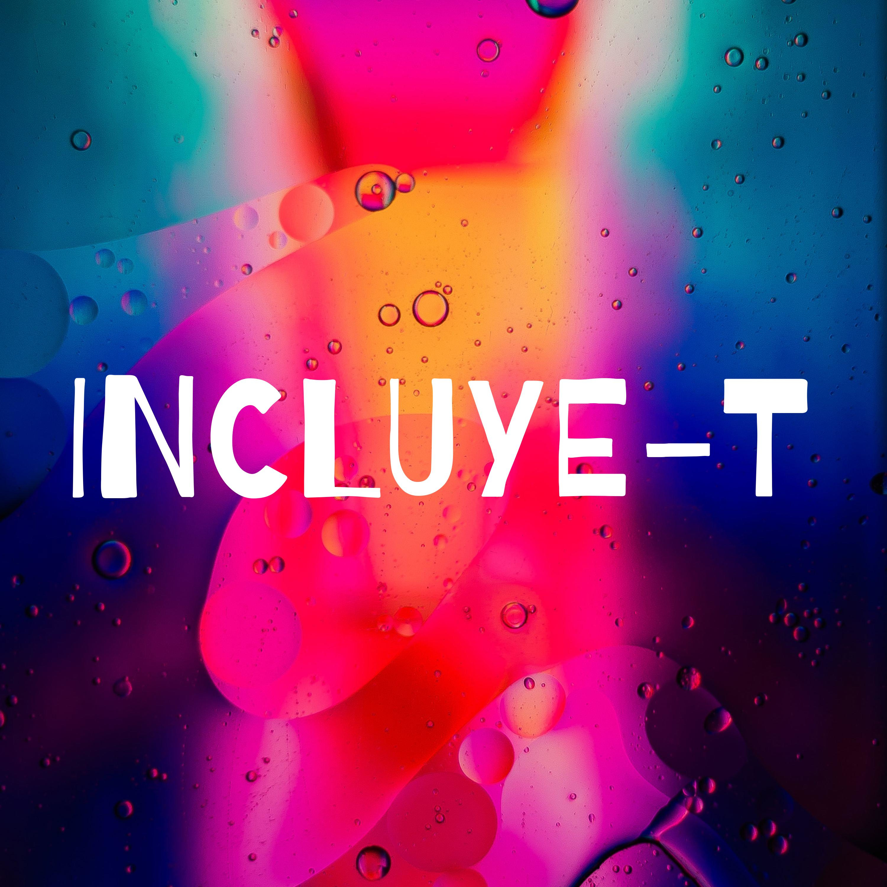 INCLUYE-T