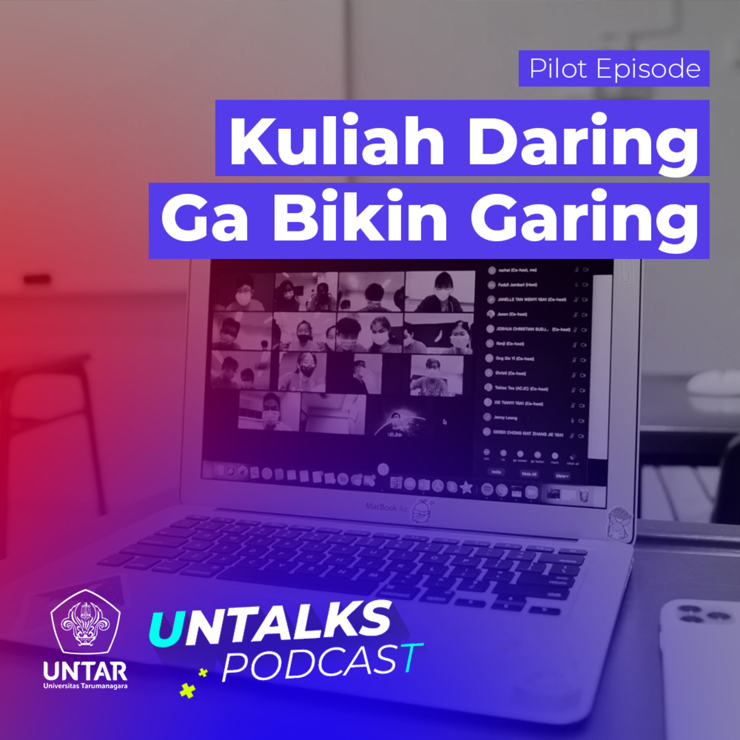 0. Kuliah Daring Ga Bikin Garing | UNTALKS: Untarian Talks