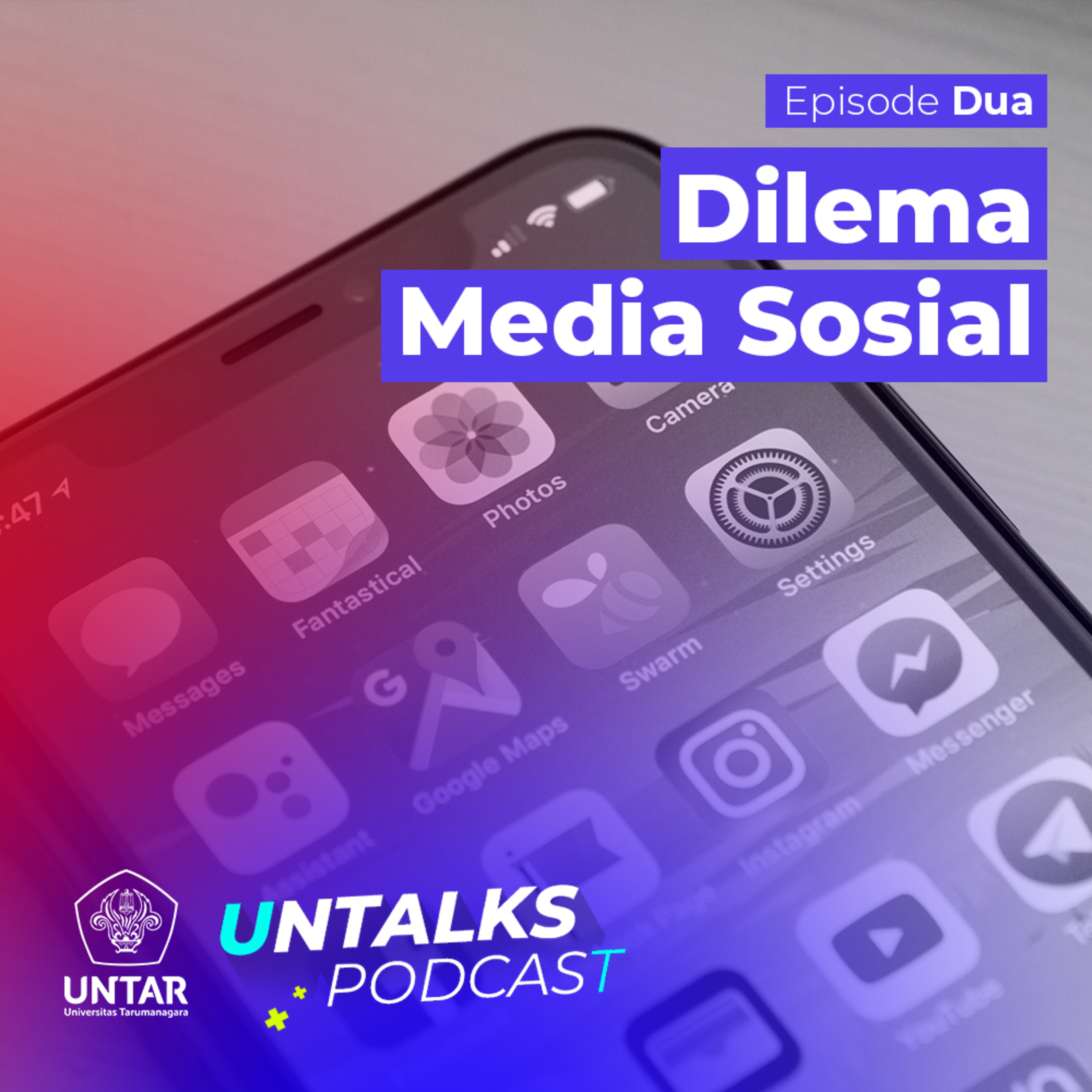 2. Dilema Media Sosial | UNTALKS: Untarian Talks episode artwork