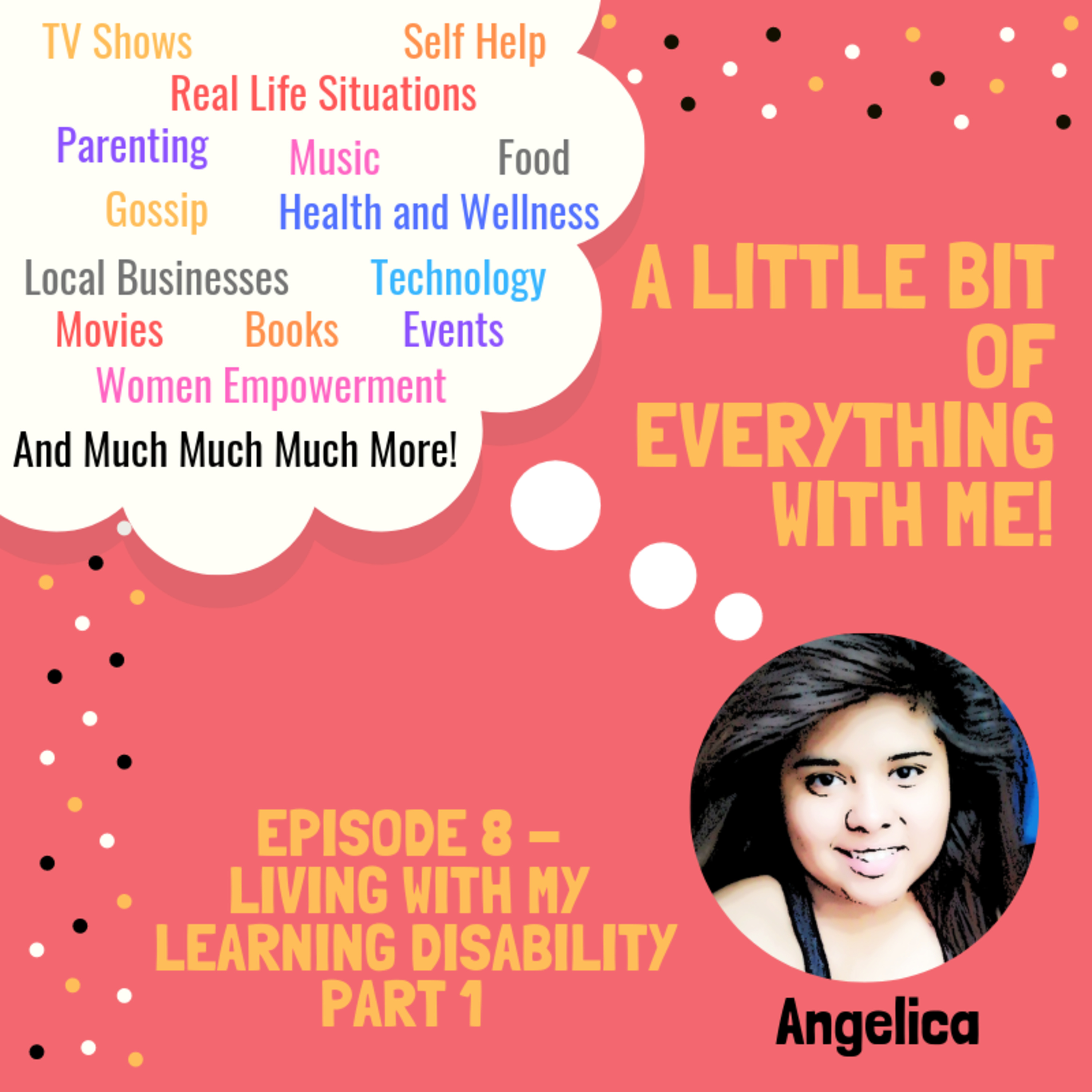 Living With a Learning Disability - My Life Through Grade 1-3 - Part 1