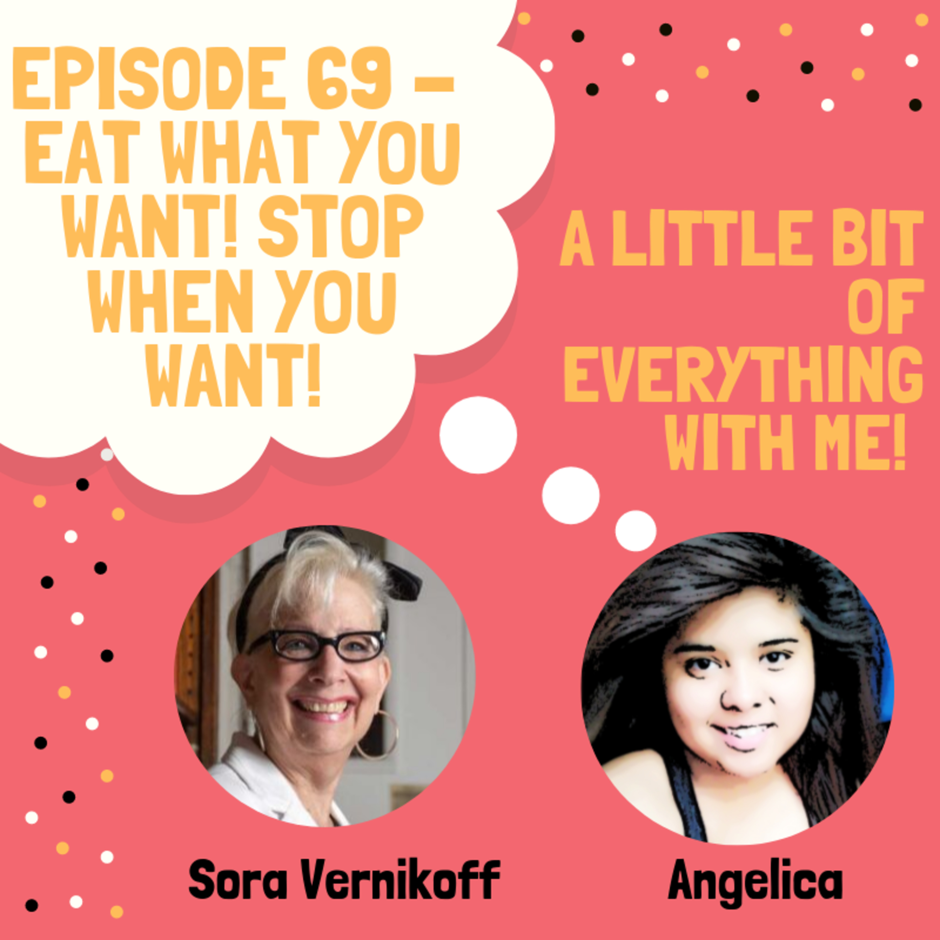 Sora Author Of Eat What You Want! Stop When You Want!: A No-Diet, Weight-Loss Program