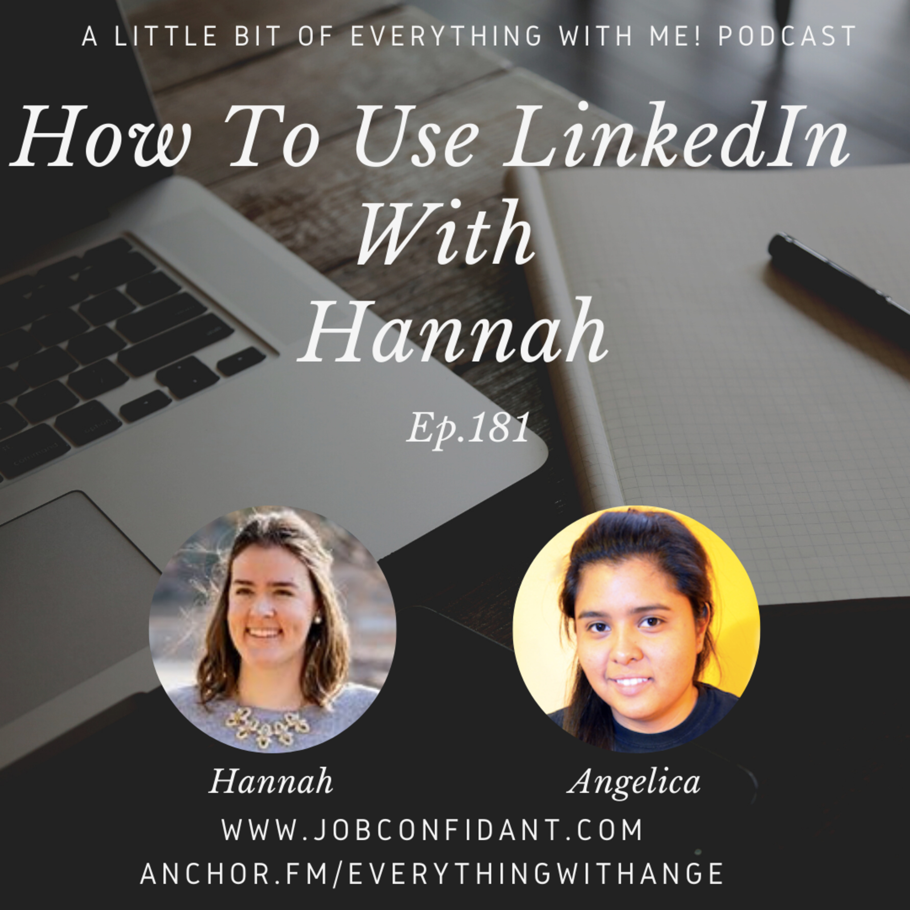 How to Use LinkedIn With Hannah