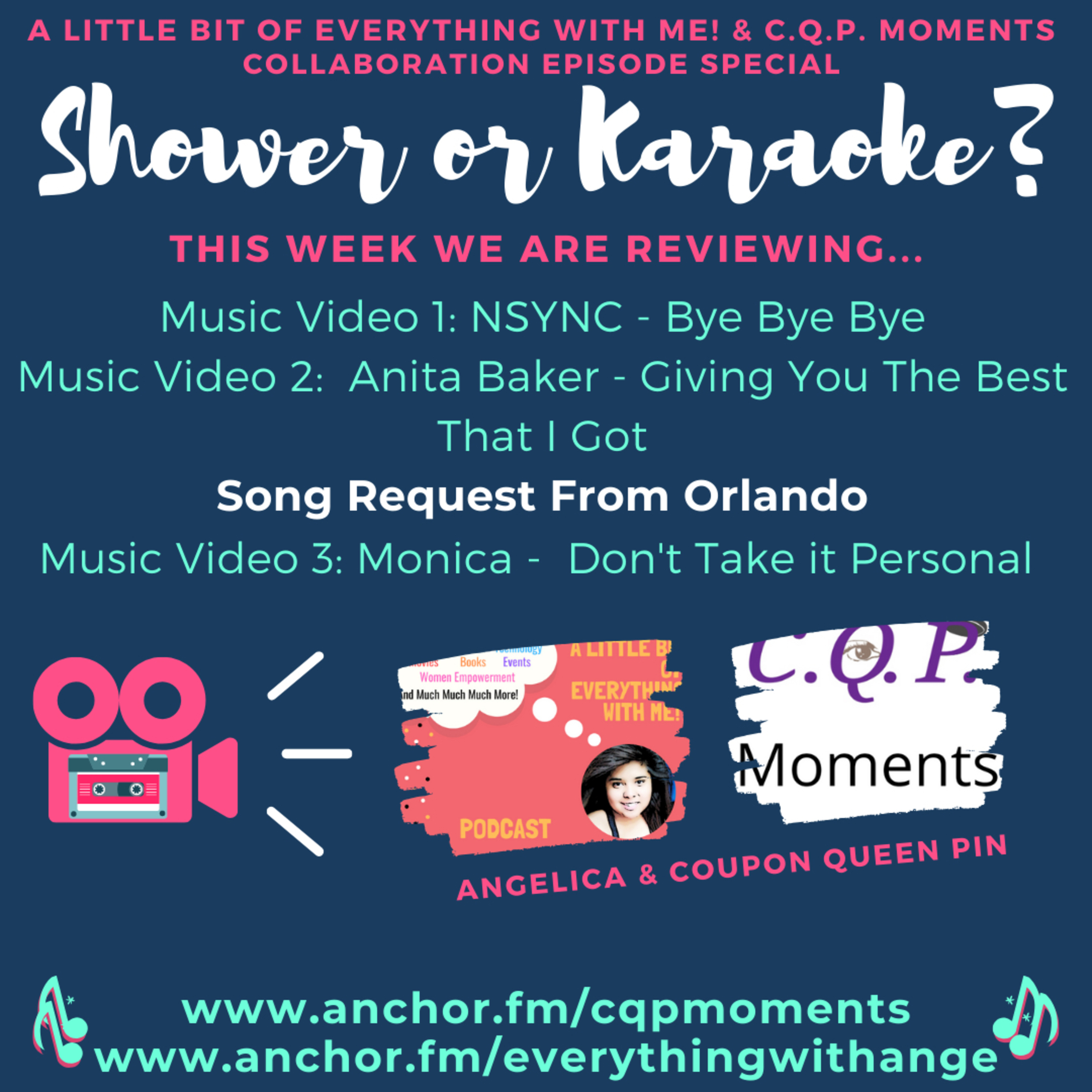 Shower Or Karaoke With C.Q.P. Moments - Song Request From Orlando