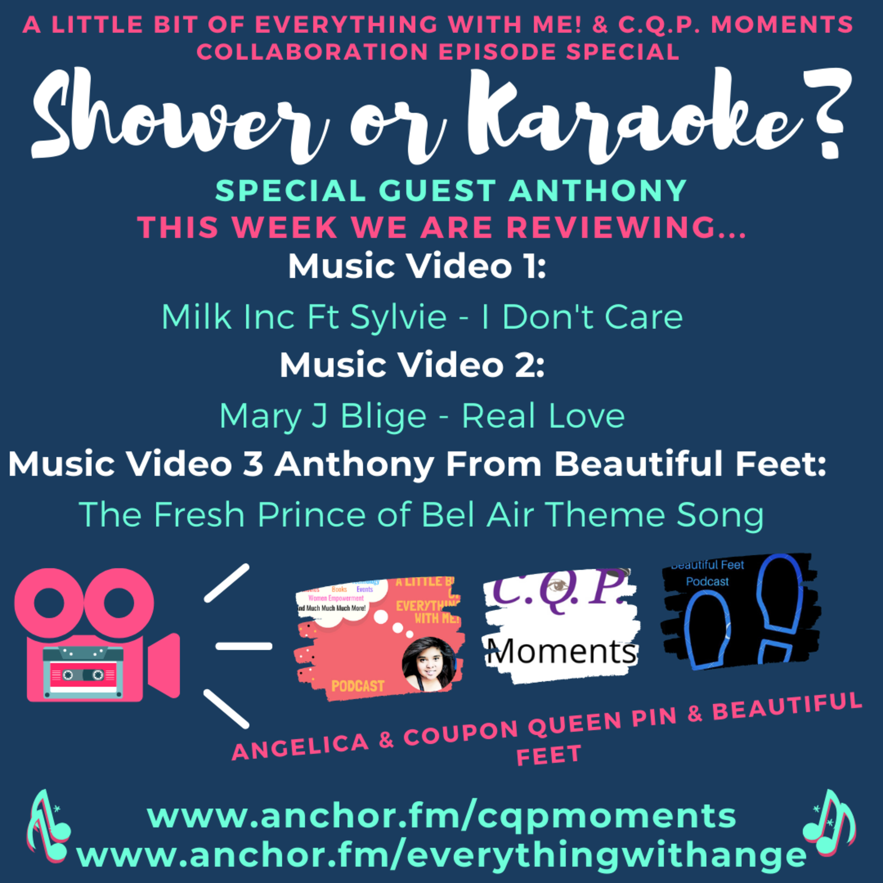 Shower Or Karaoke With Special Guest Anthony from Beautiful Feet Podcast