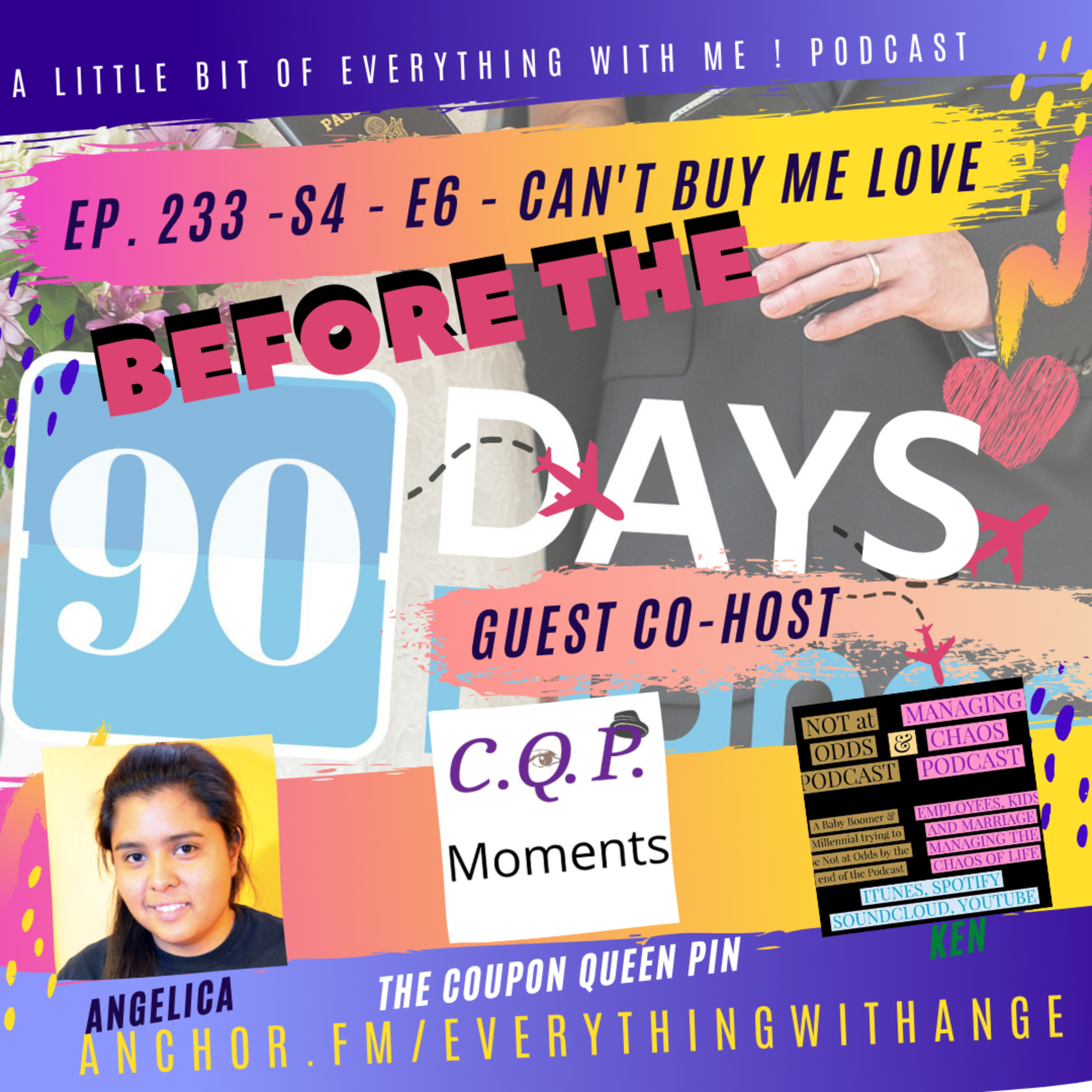 90 Day Fiance - Before the 90 Days - S4 - E6 - Can't Buy Me Love - Recap With Guest Host Ken