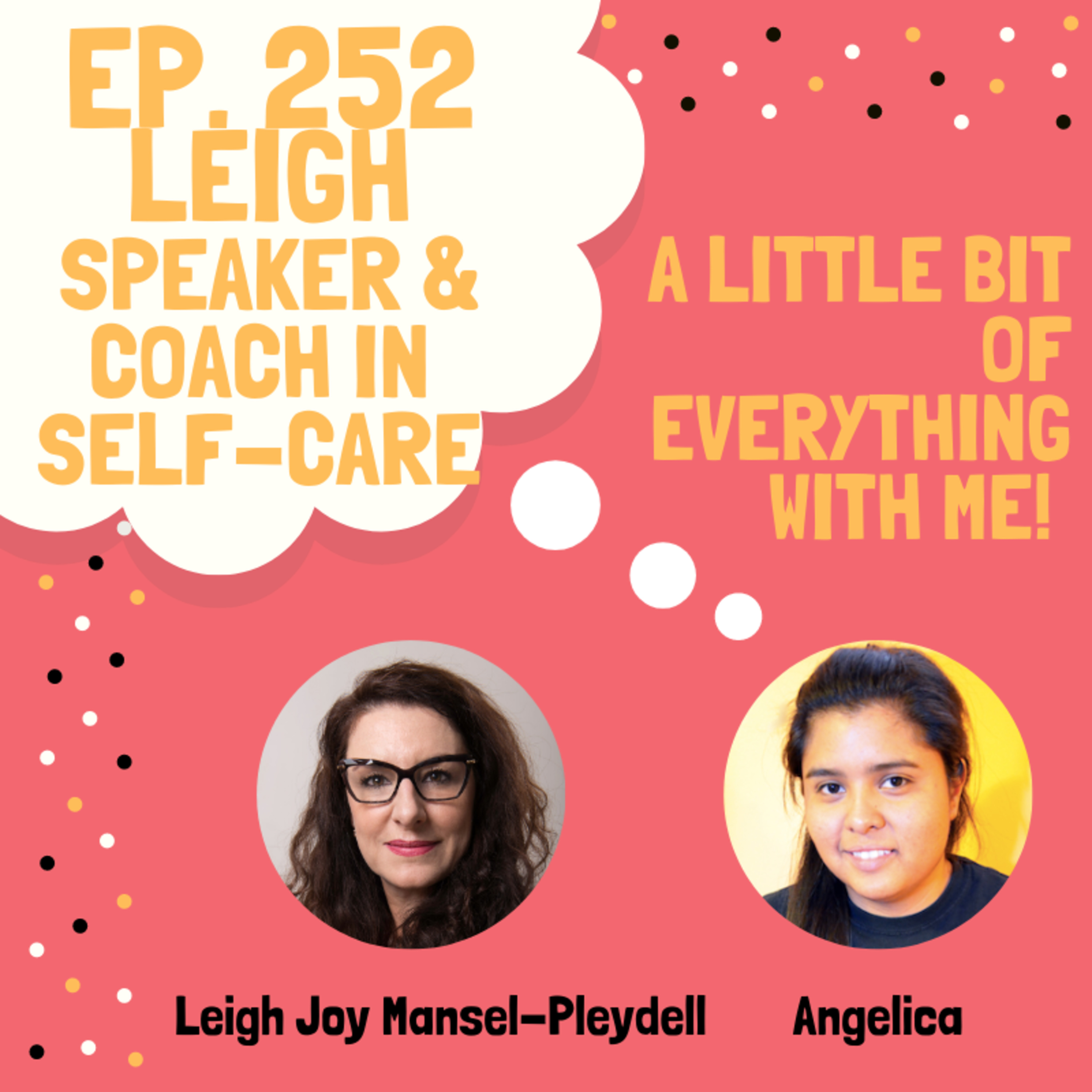 Leigh Joy Mansel-Pleydell - Speaker and Coach Specializing in Self-Care