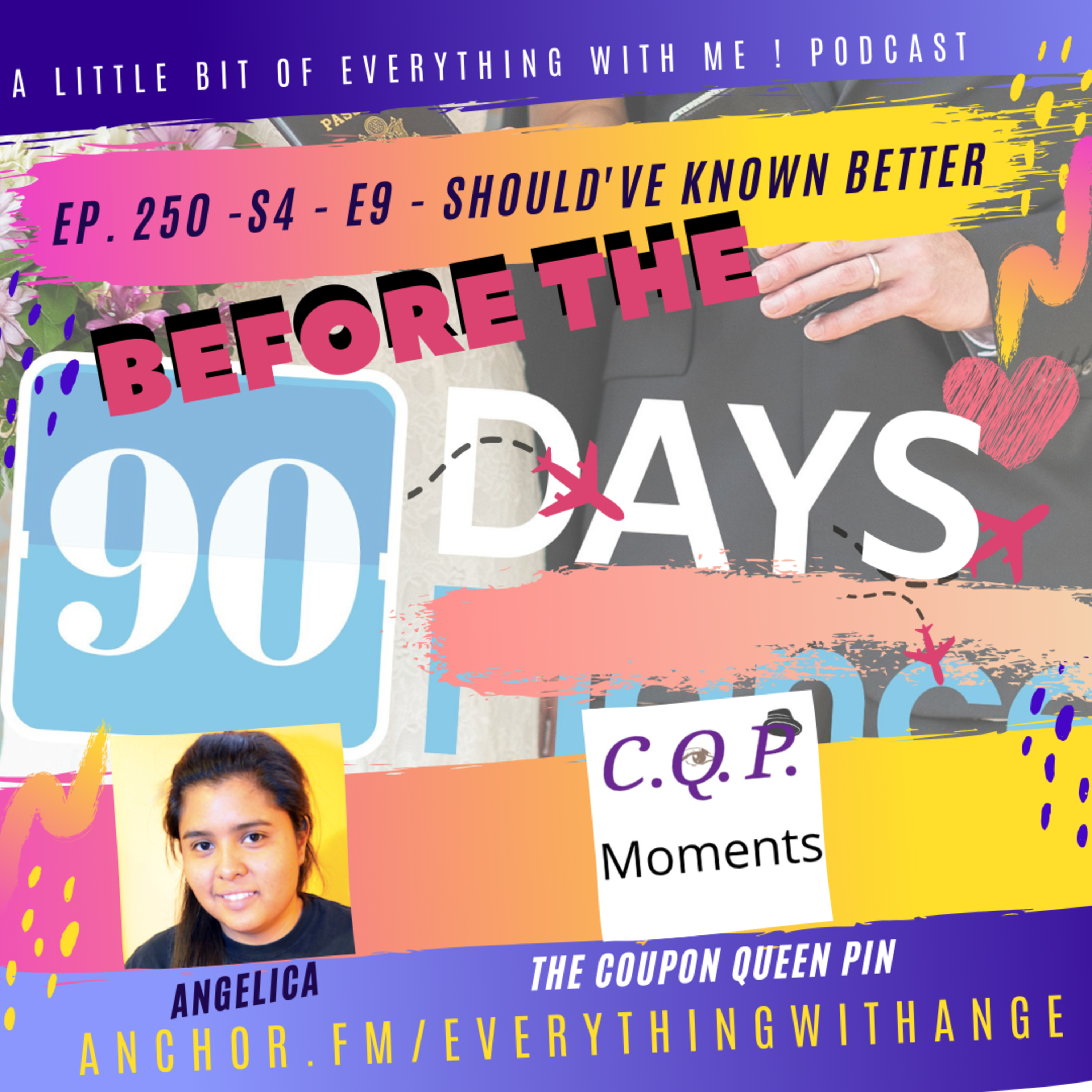 90 Day Fiance - Before the 90 Days - S4 EP9 - Should've Known Better