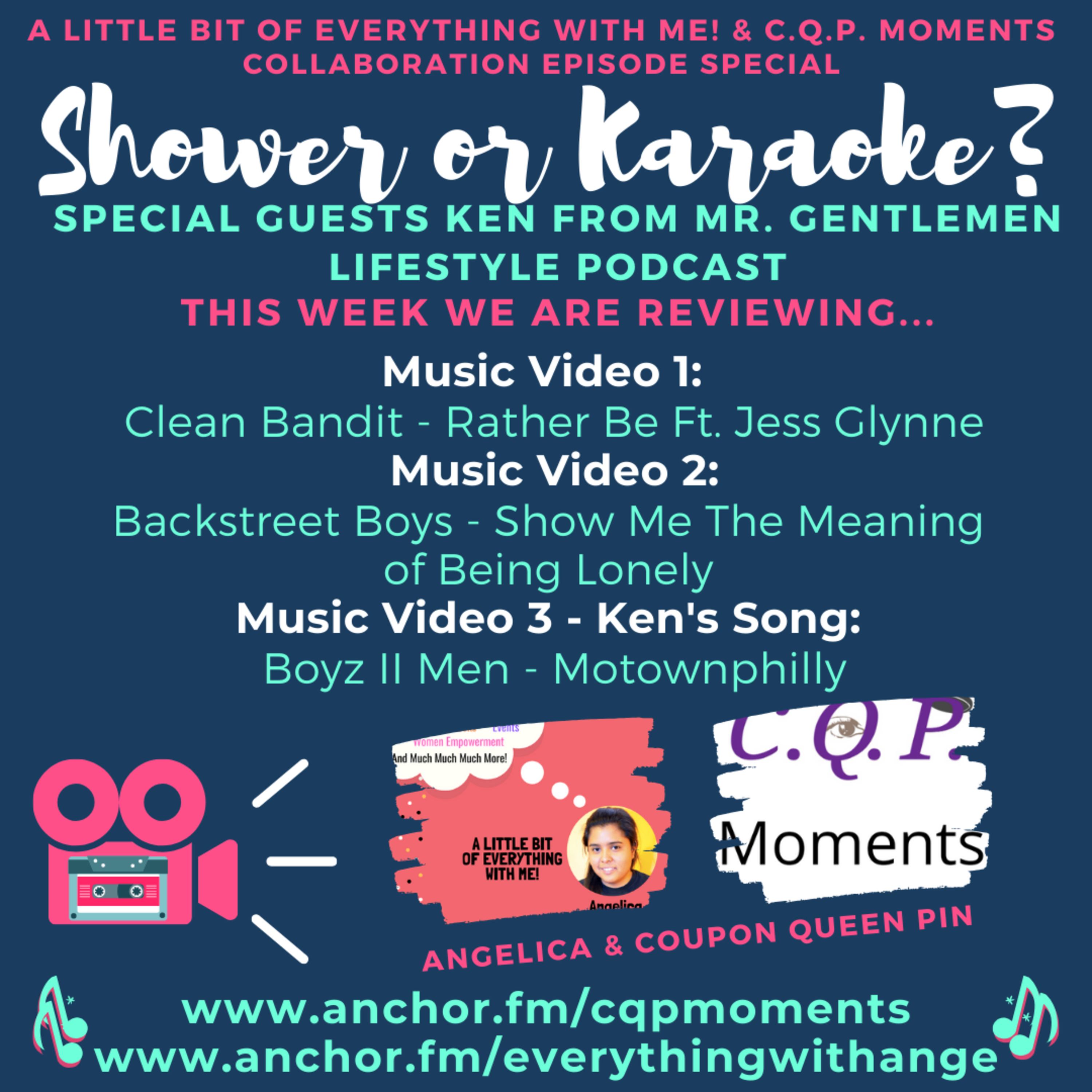 Shower or Karaoke With Special Guest Ken From Mr. Gentleman Lifestyle Podcast