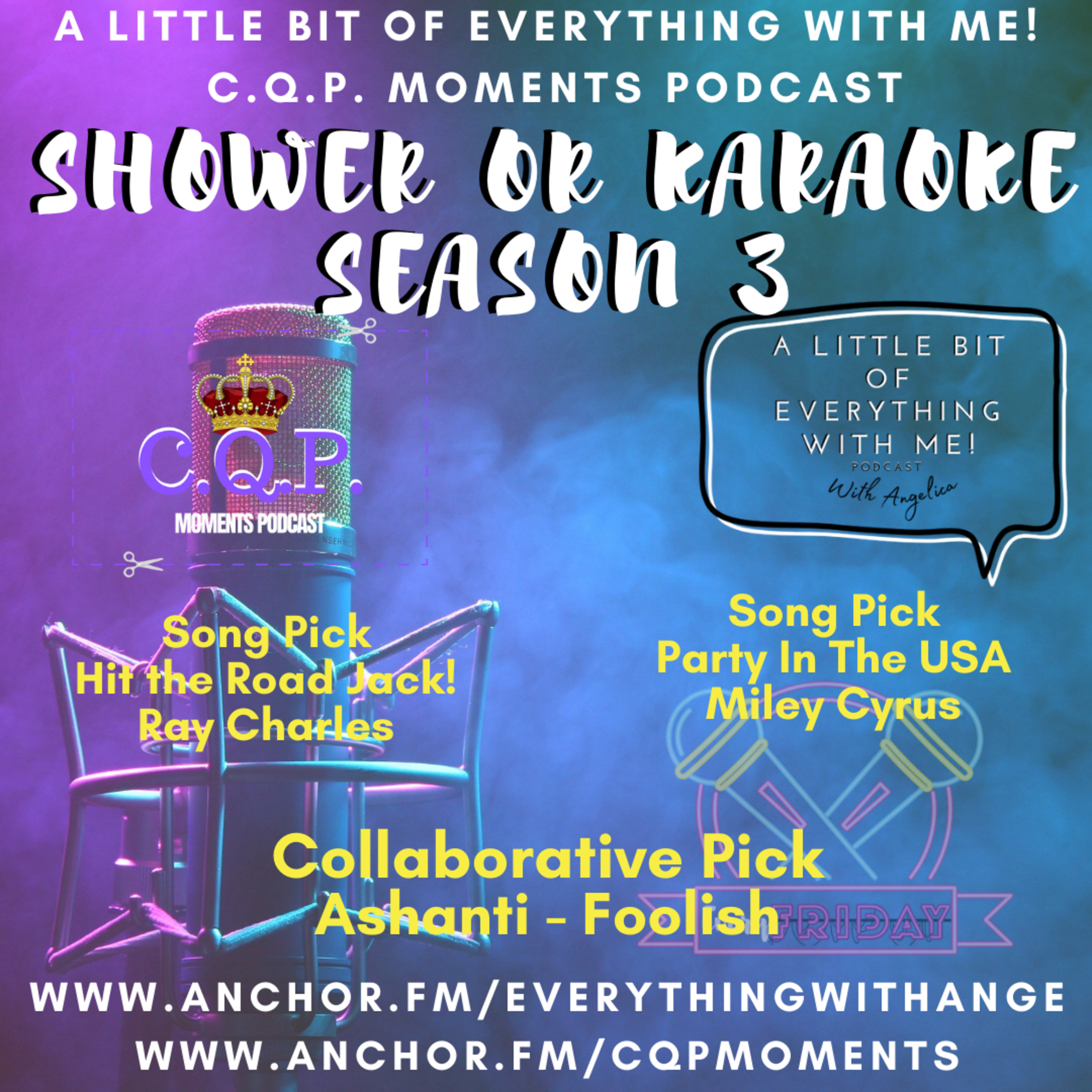 Shower or Karaoke 3 - S3 EP25 - Don't Stop The Music
