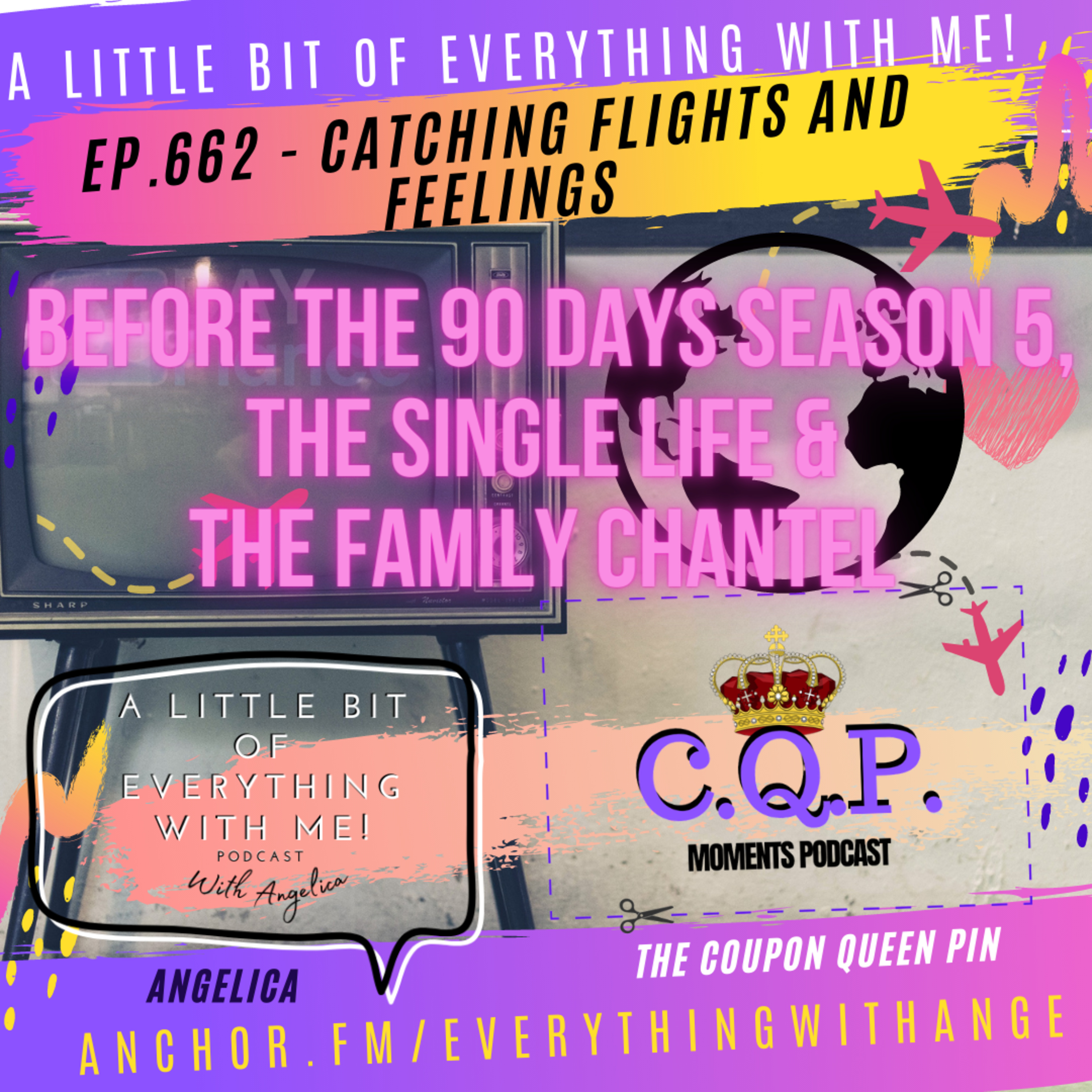 90Day Fiance Before the 90 Days S5EP2 - The Single Life S2EP6 - The Family Chantel S3E9