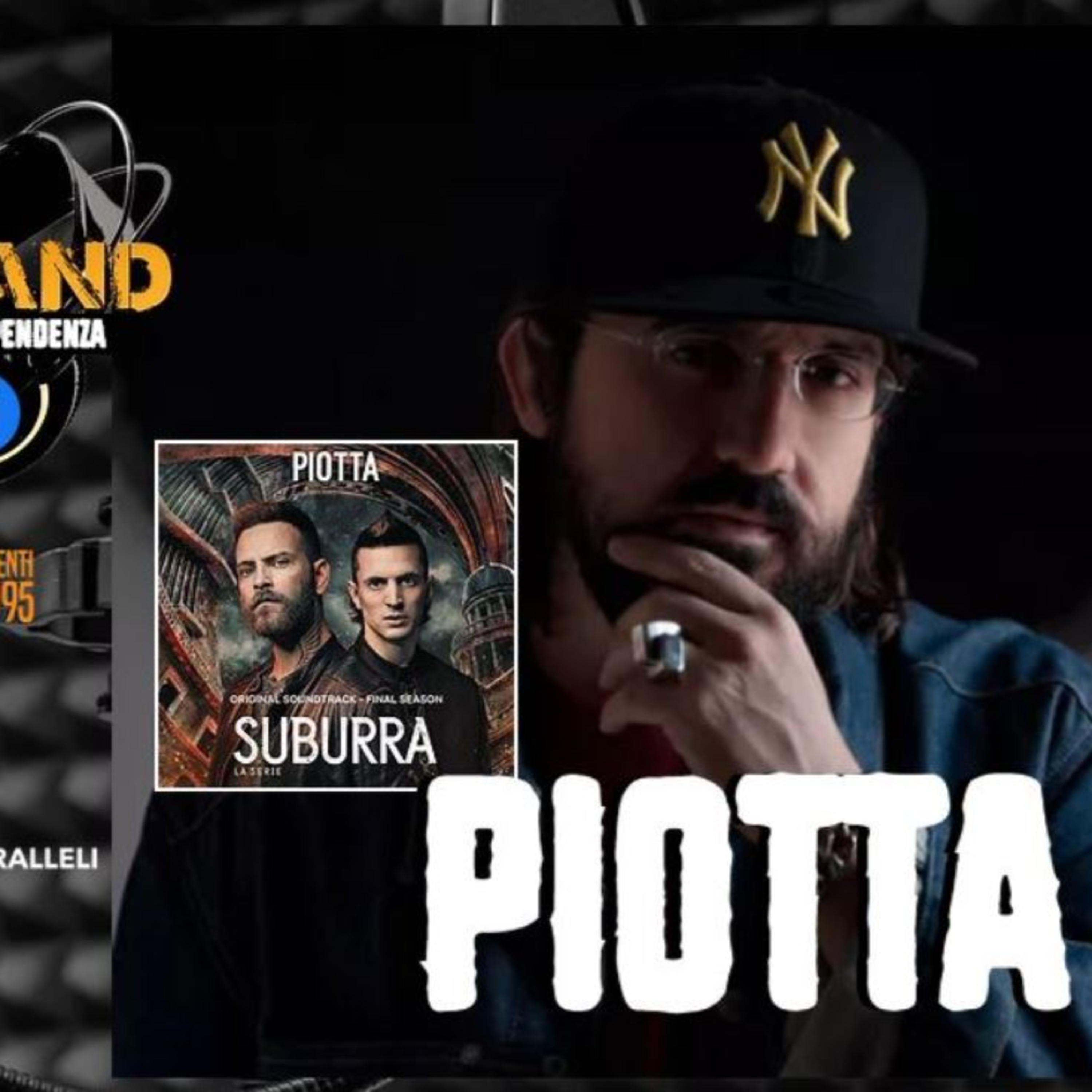 Intervista a PIOTTA per SUBURRA il disco episode artwork
