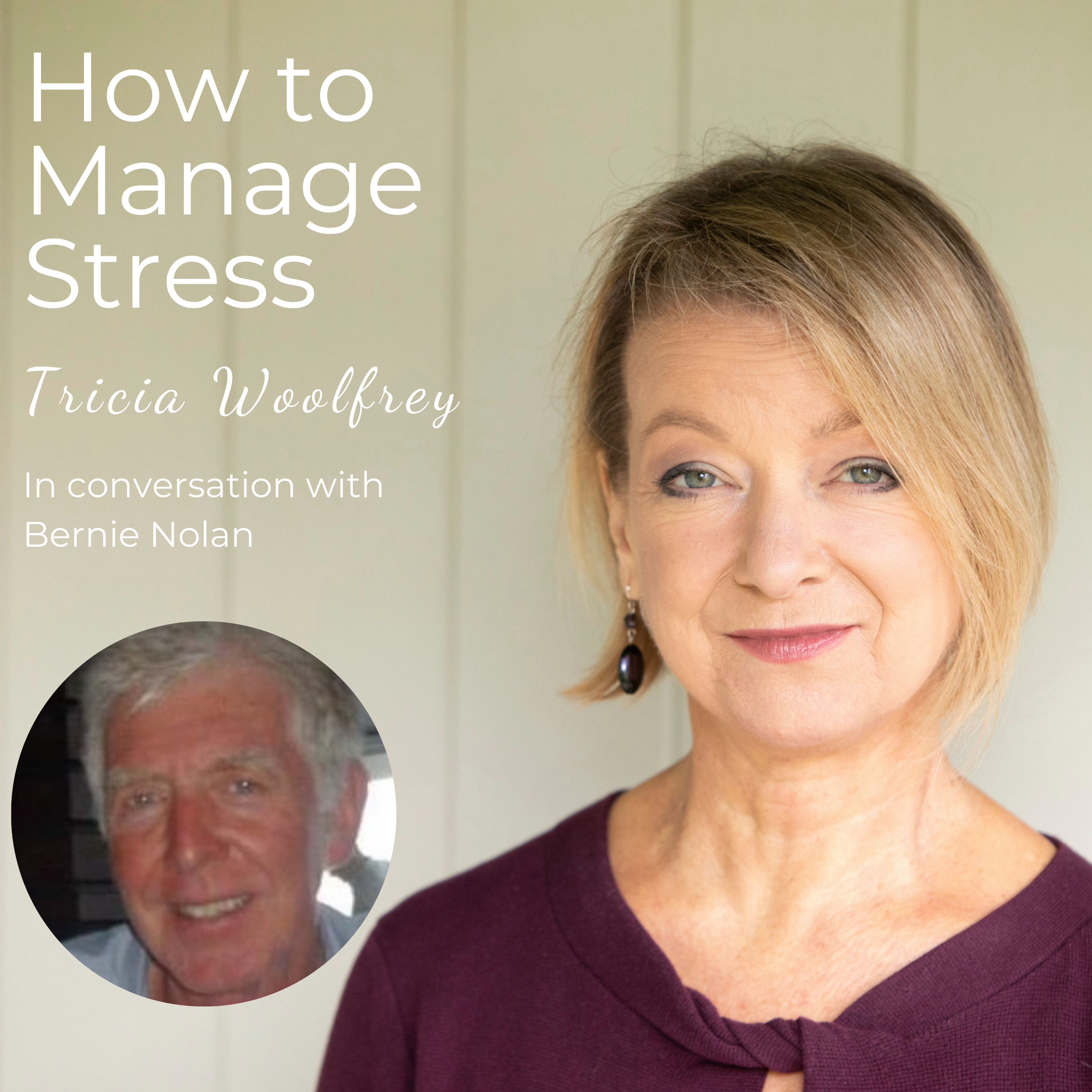How to Manage Stress with Tricia Woolfrey