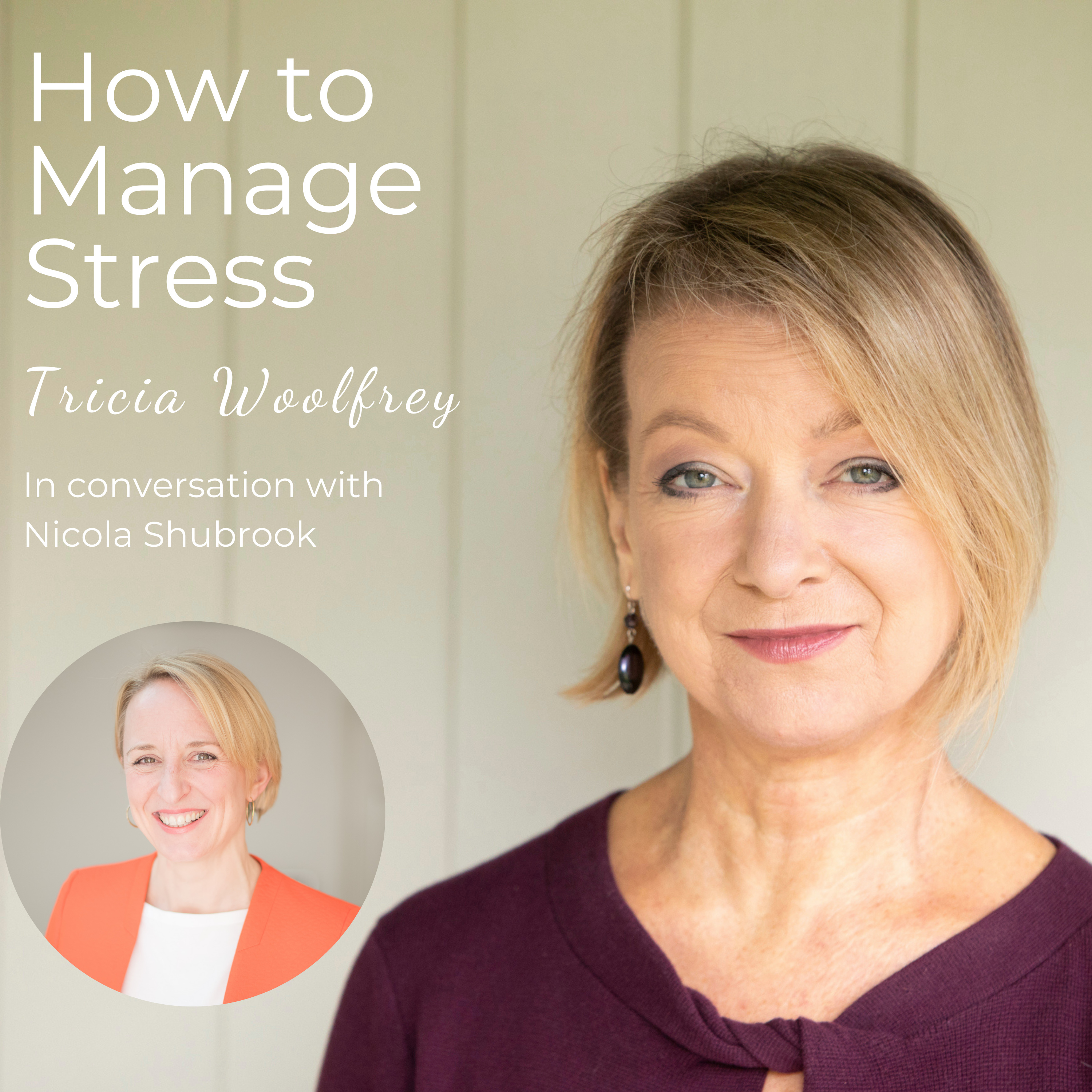 How to Manage Stress with Tricia Woolfrey