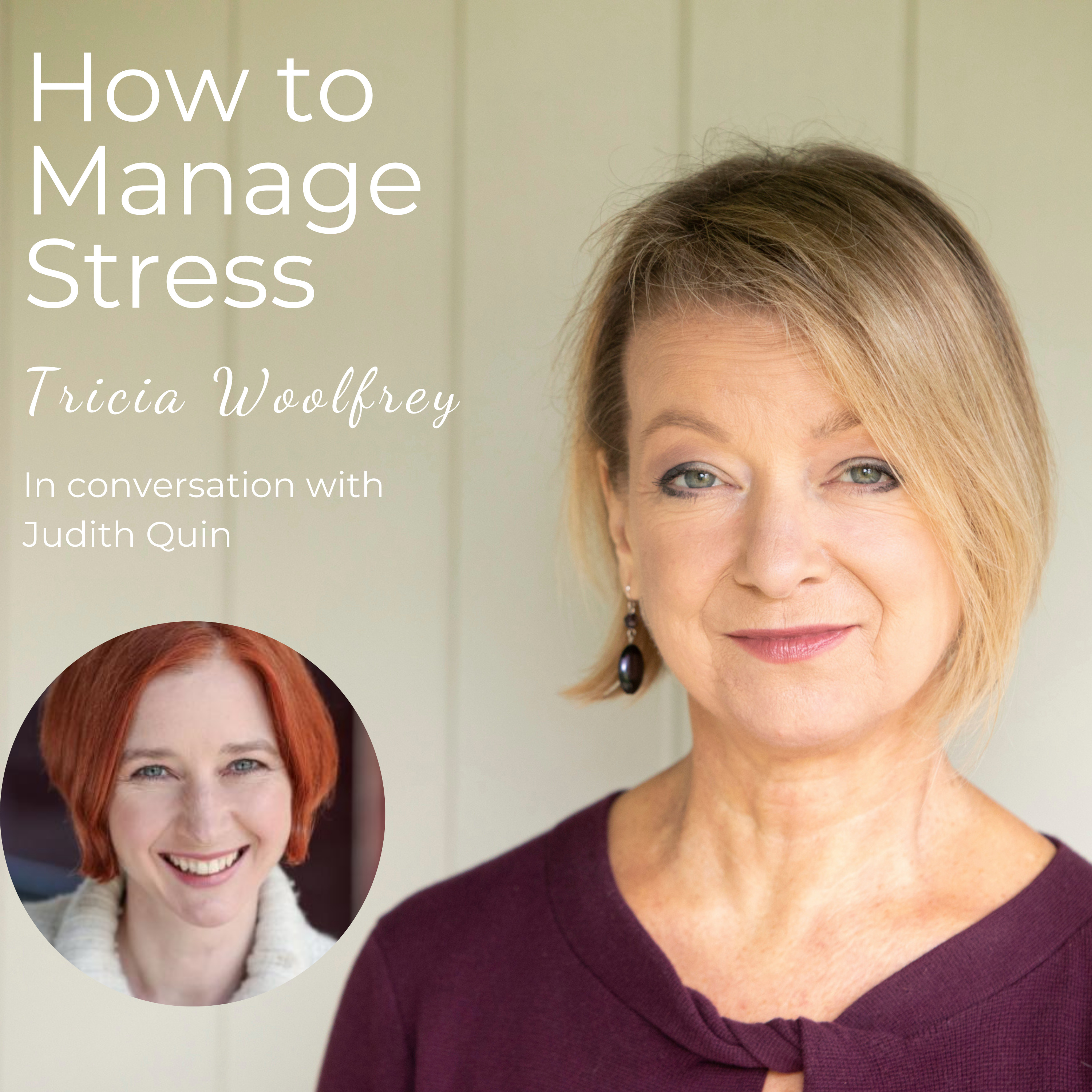 How to Manage Stress with Tricia Woolfrey