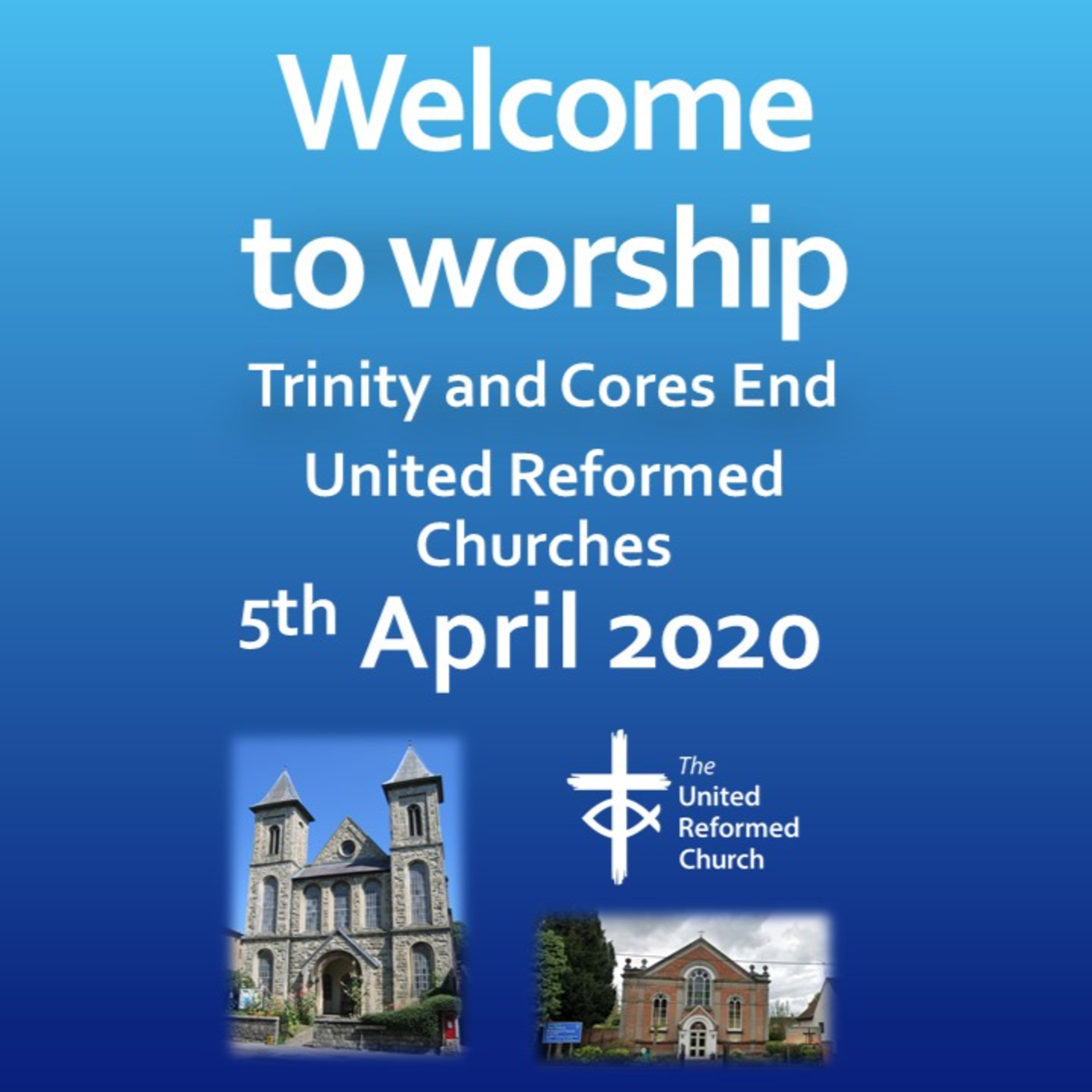 Trinity High Wycombe and Cores End United Reformed Churches - Sermons 1 year ago. #AllAreWelcome