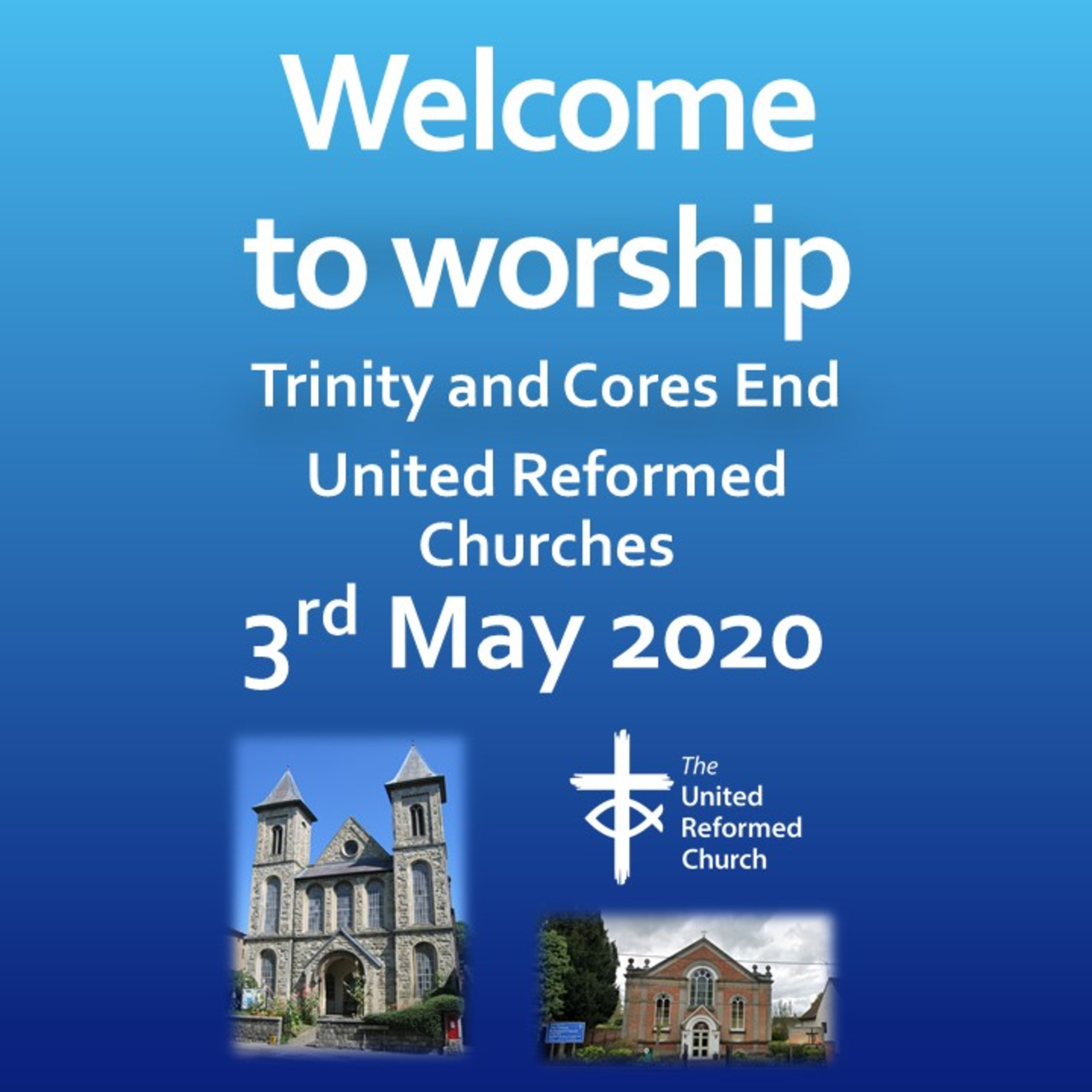 Trinity High Wycombe and Cores End United Reformed Churches - Sermons 1 year ago. #AllAreWelcome