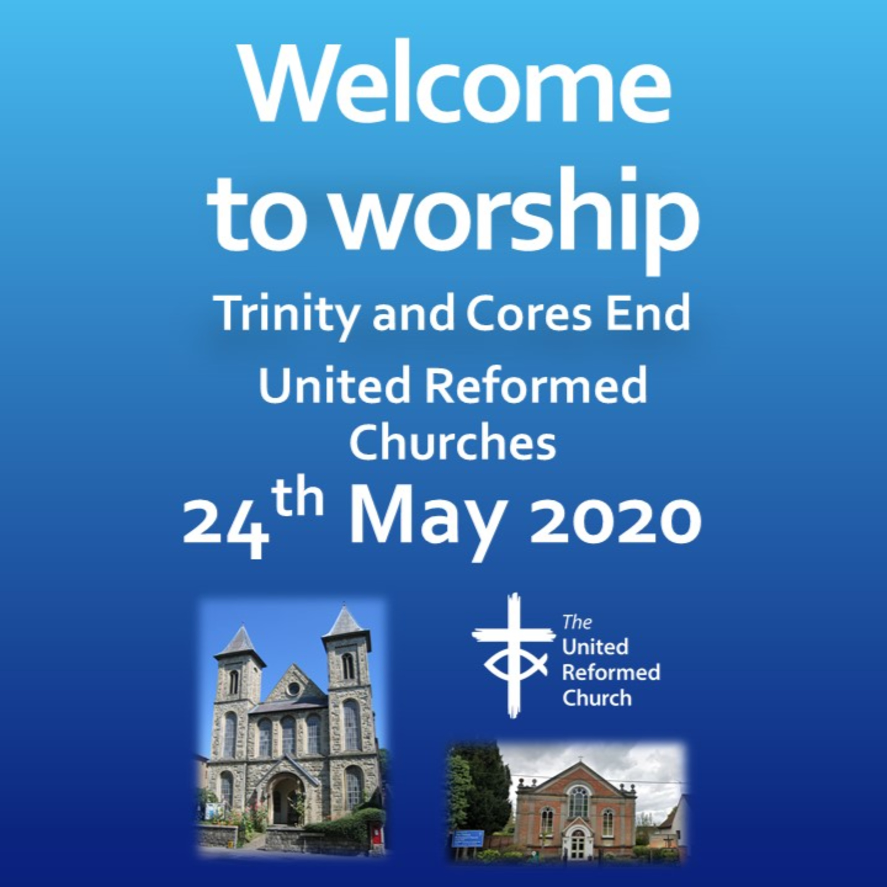 Trinity High Wycombe and Cores End United Reformed Churches - Sermons 1 year ago. #AllAreWelcome