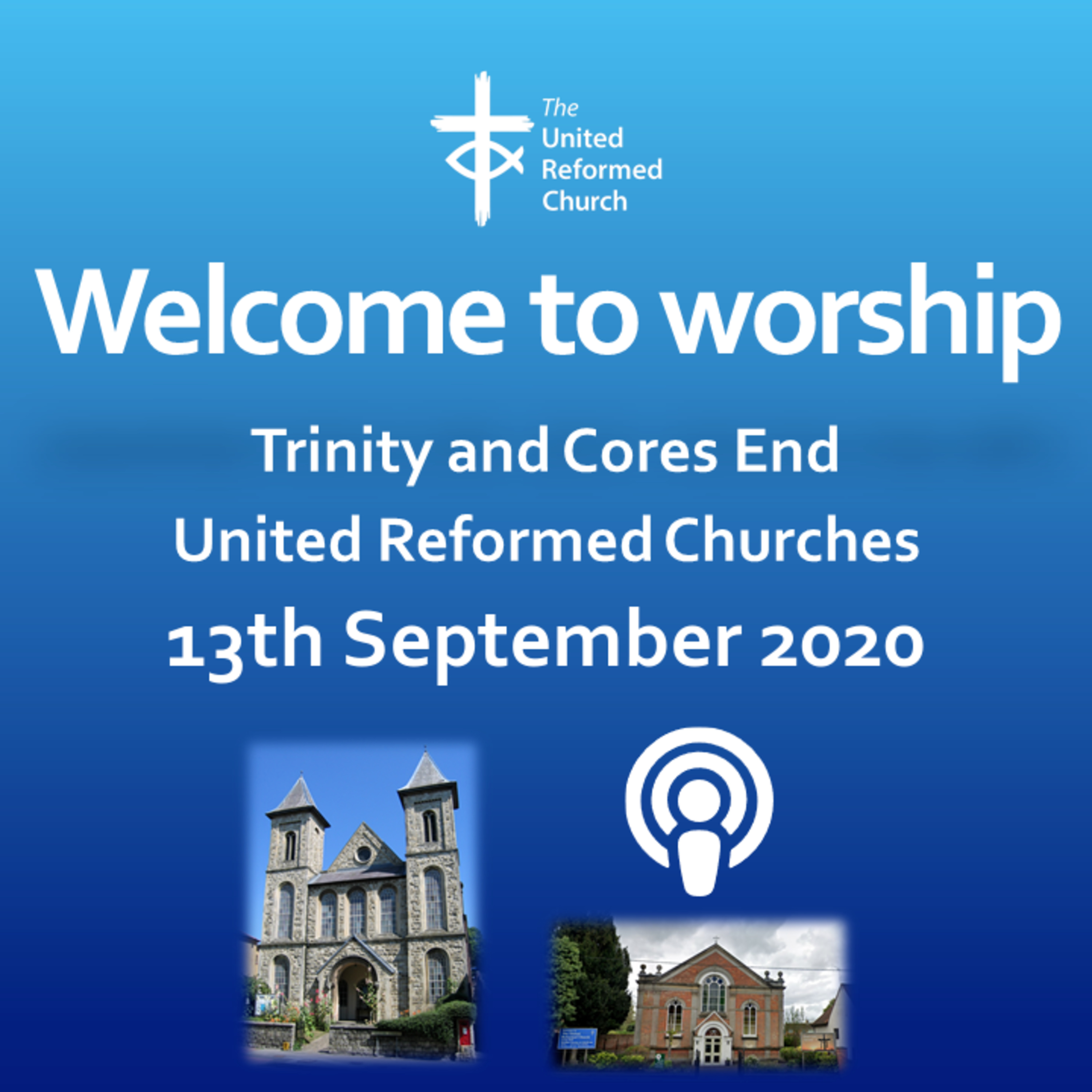 Trinity High Wycombe and Cores End United Reformed Churches - Sermons 1 year ago. #AllAreWelcome