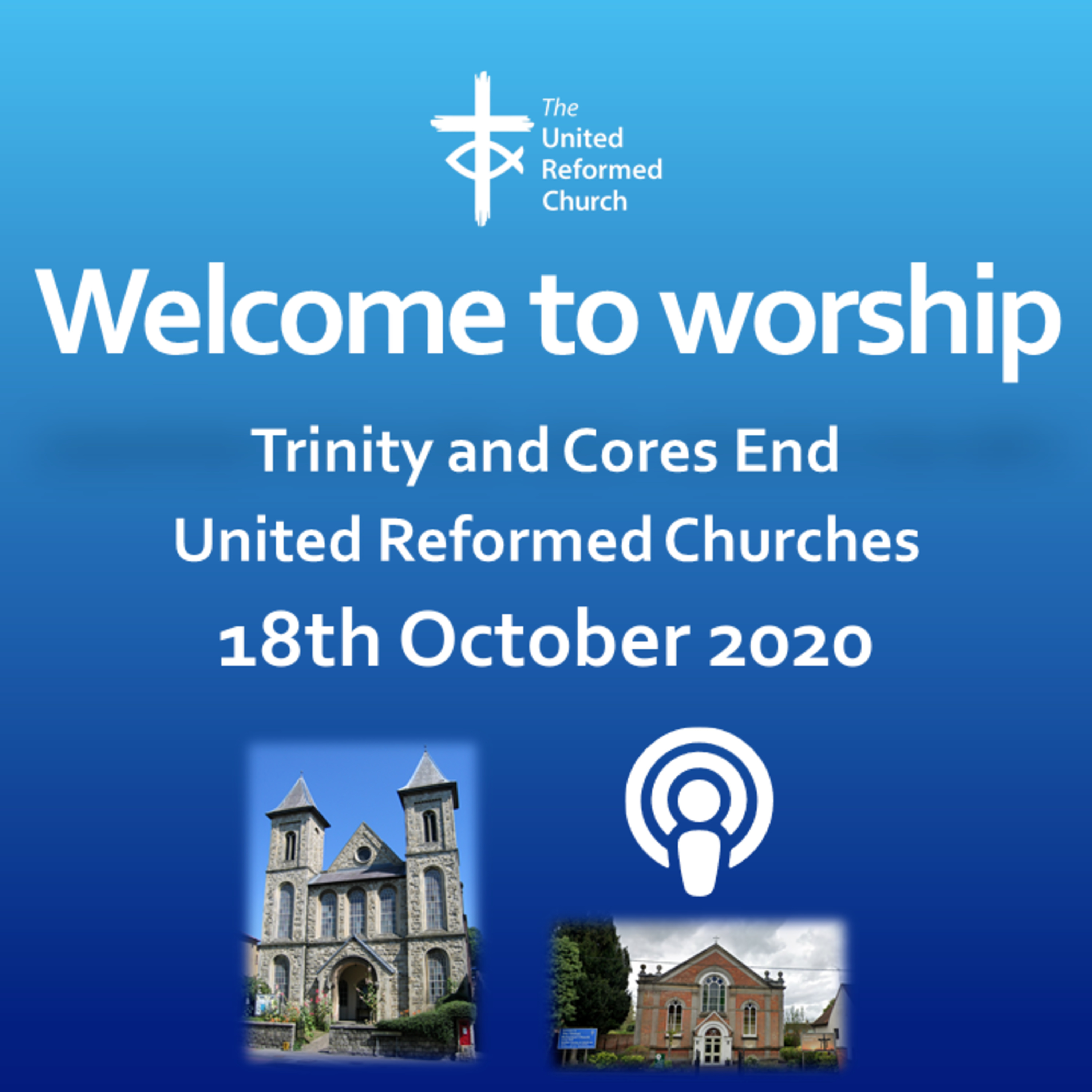 Trinity High Wycombe and Cores End United Reformed Churches - Sermons 1 year ago. #AllAreWelcome