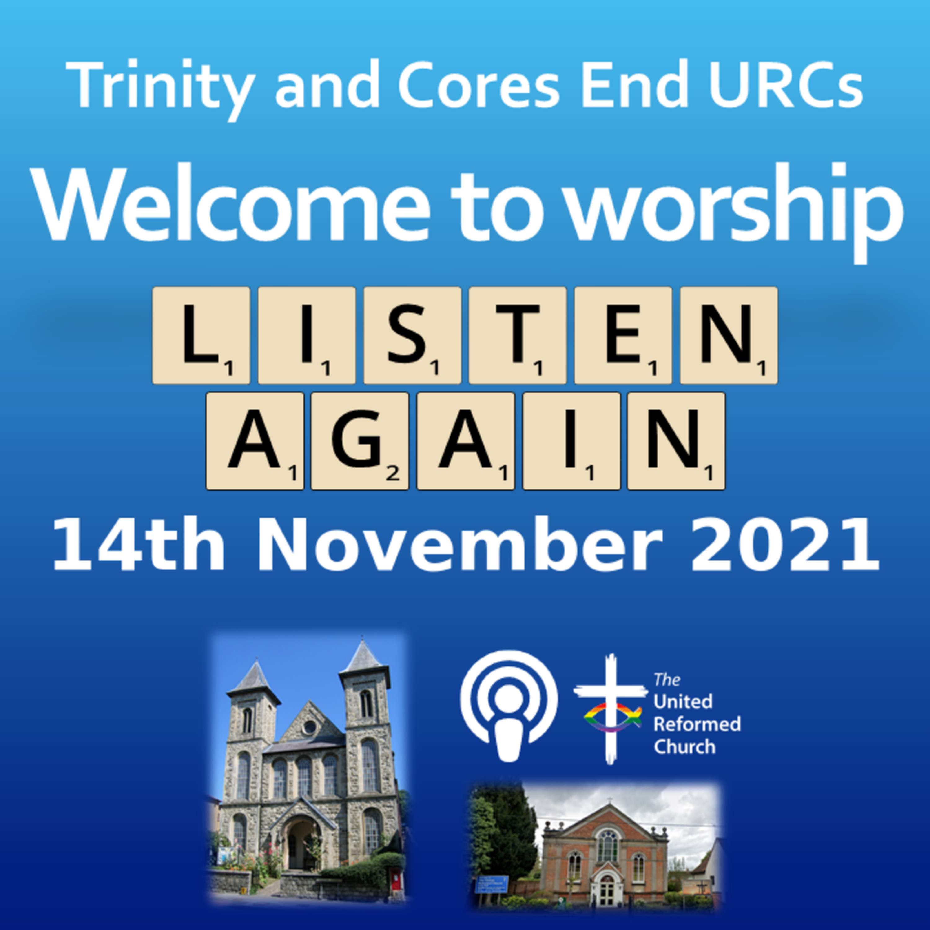 Trinity High Wycombe and Cores End United Reformed Churches - Sermons 1 year ago. #AllAreWelcome