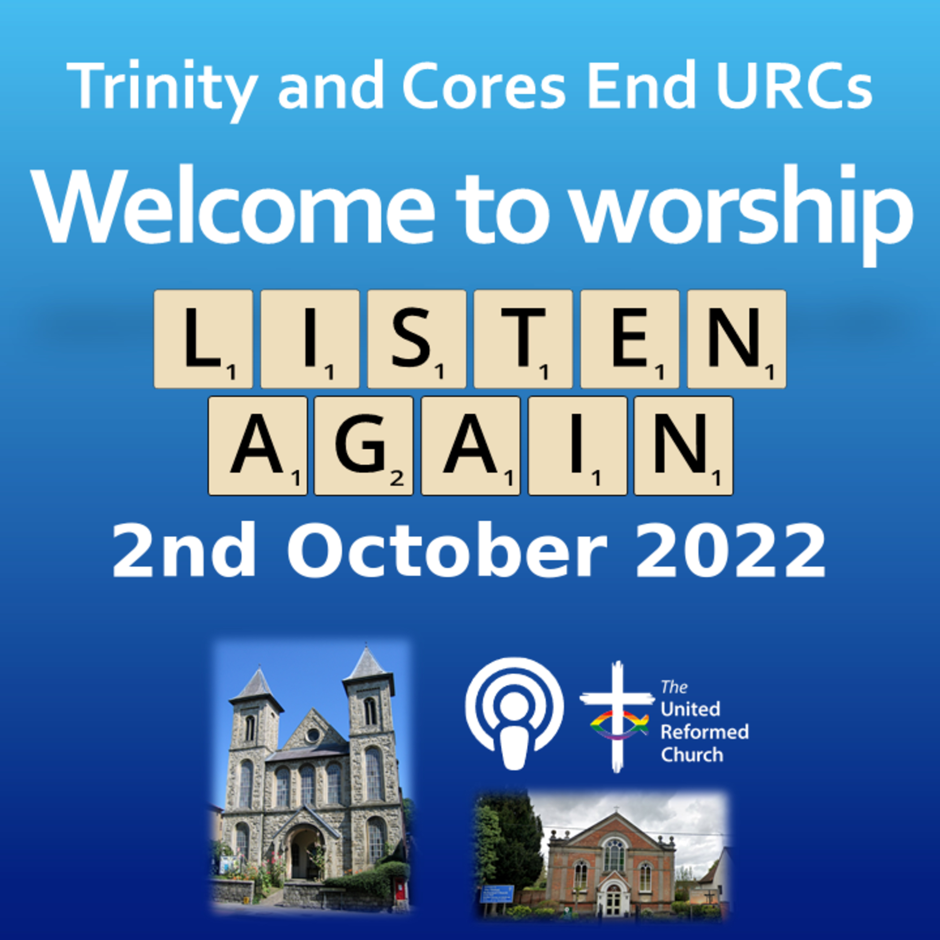 Trinity High Wycombe and Cores End United Reformed Churches - Sermons 1 year ago. #AllAreWelcome