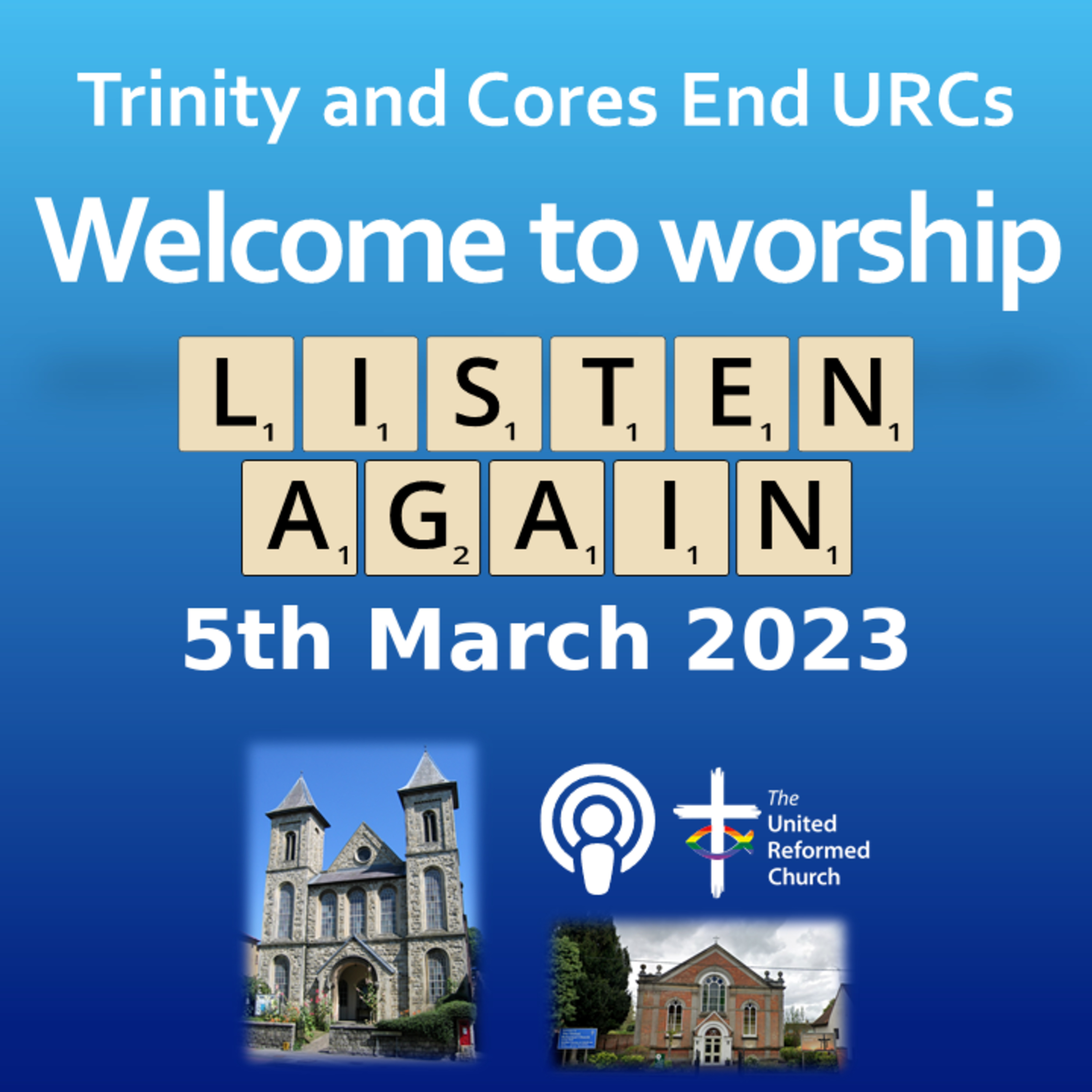 Trinity High Wycombe and Cores End United Reformed Churches - Sermons 1 year ago. #AllAreWelcome
