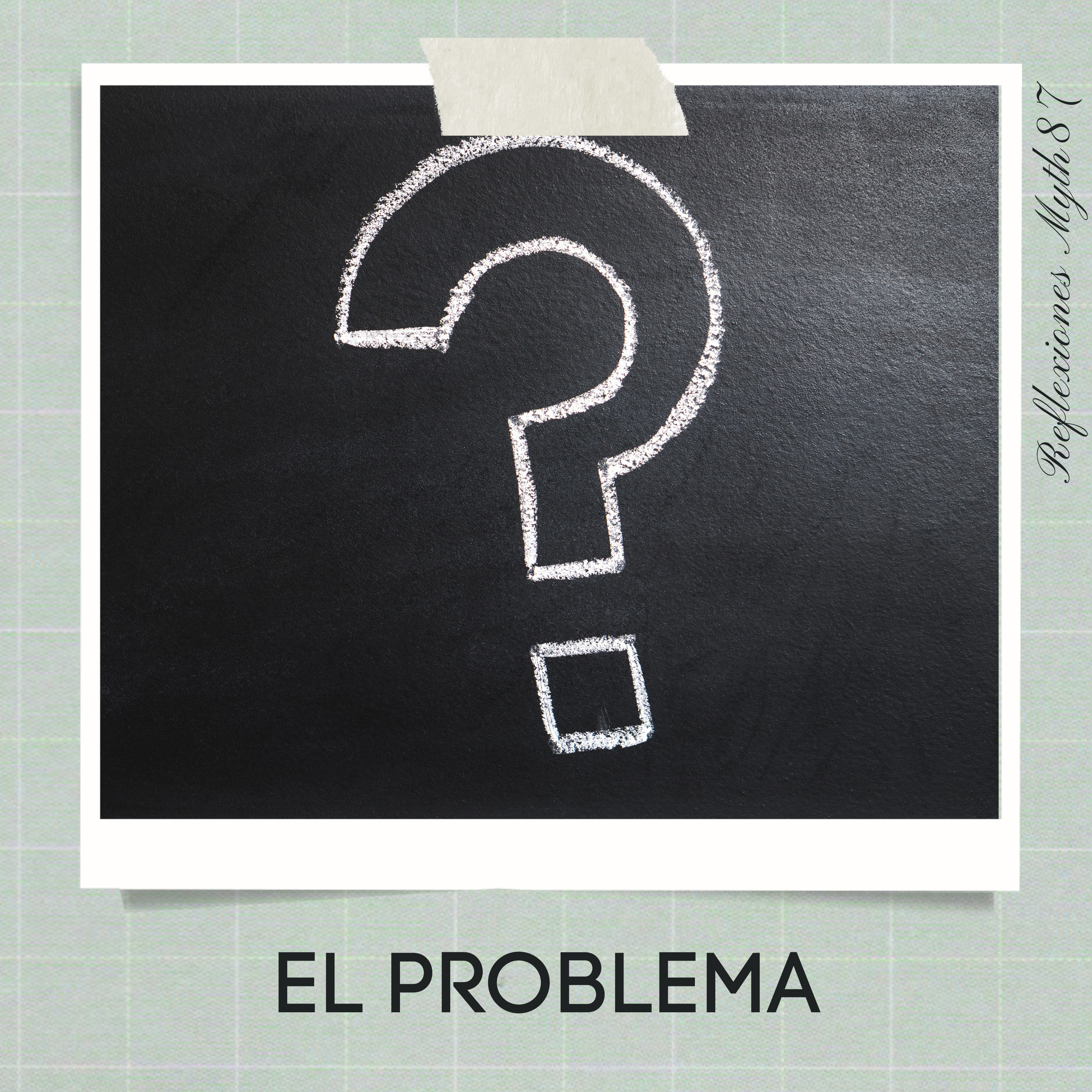 Reflexiones Myth87