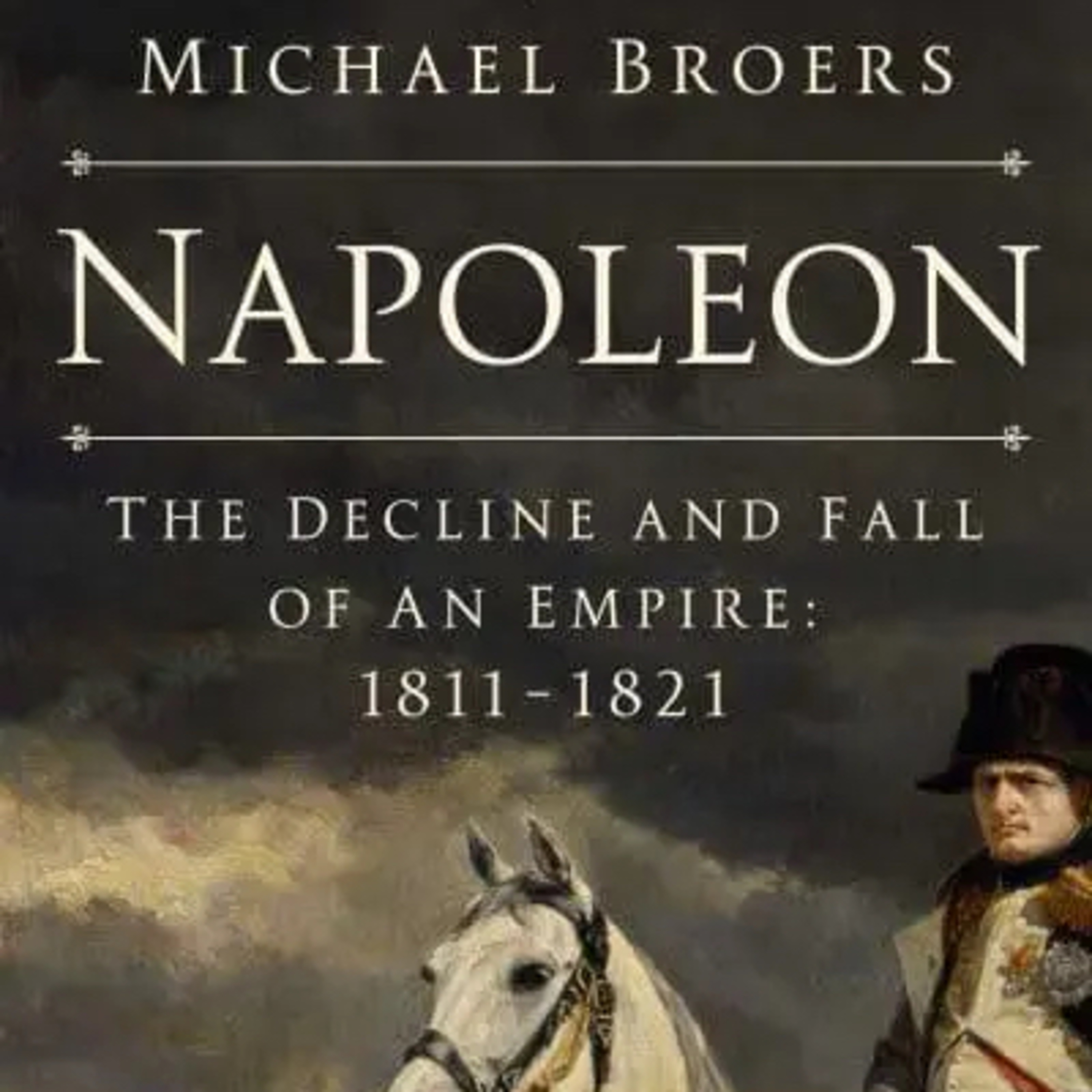 Napolyon Rusya Seferi ve Waterloo #6 Son