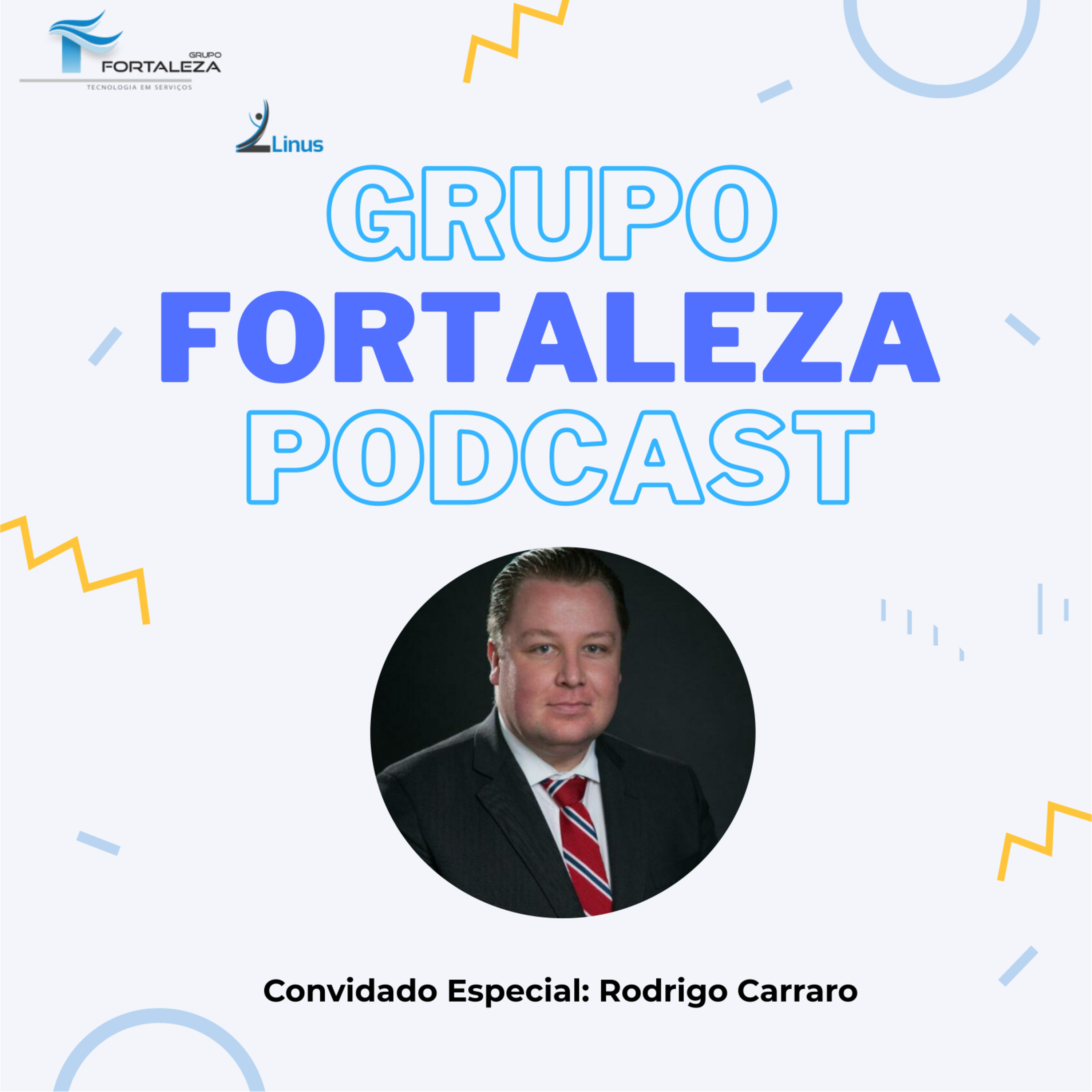 Grupo Fortaleza - Podcast