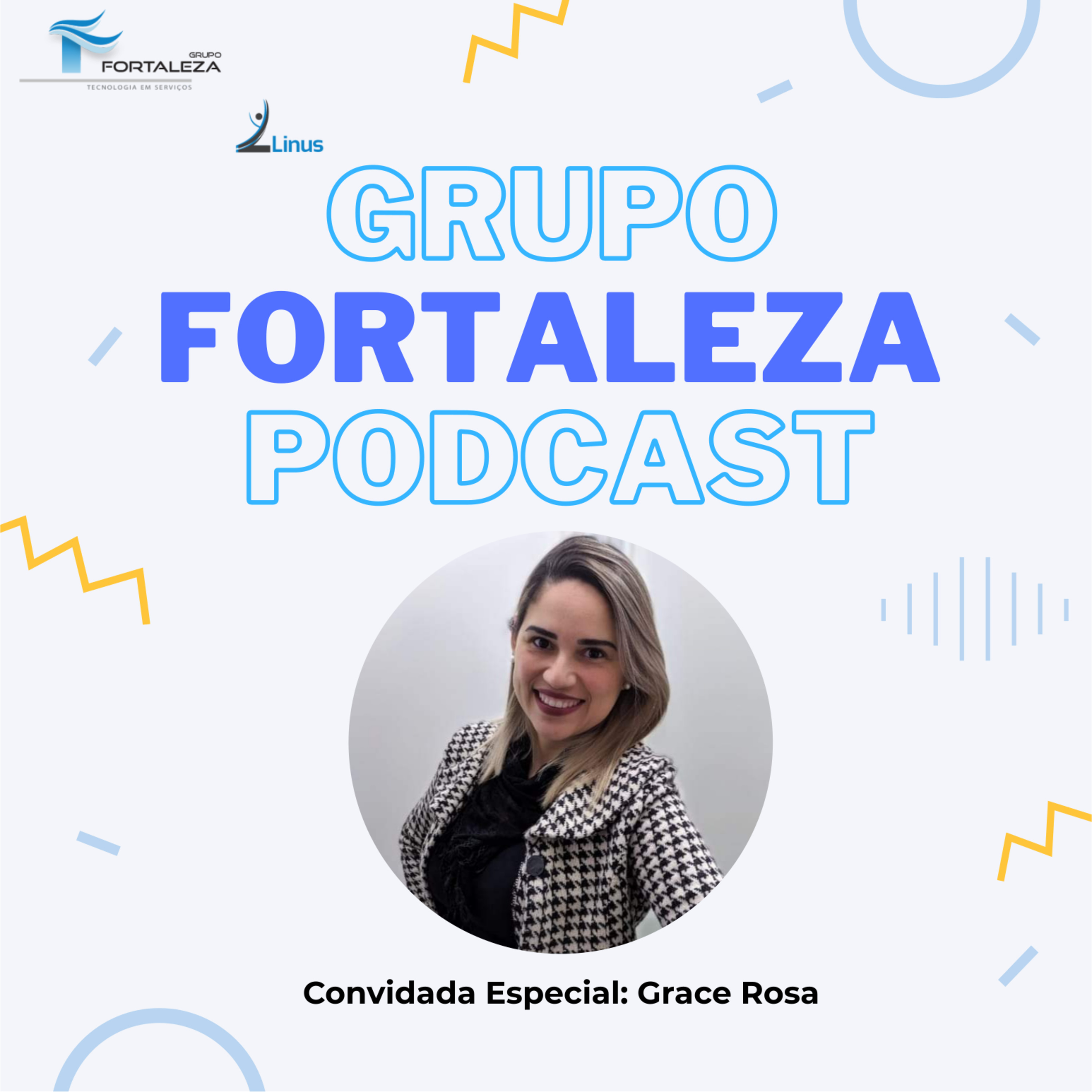 Grupo Fortaleza - Podcast