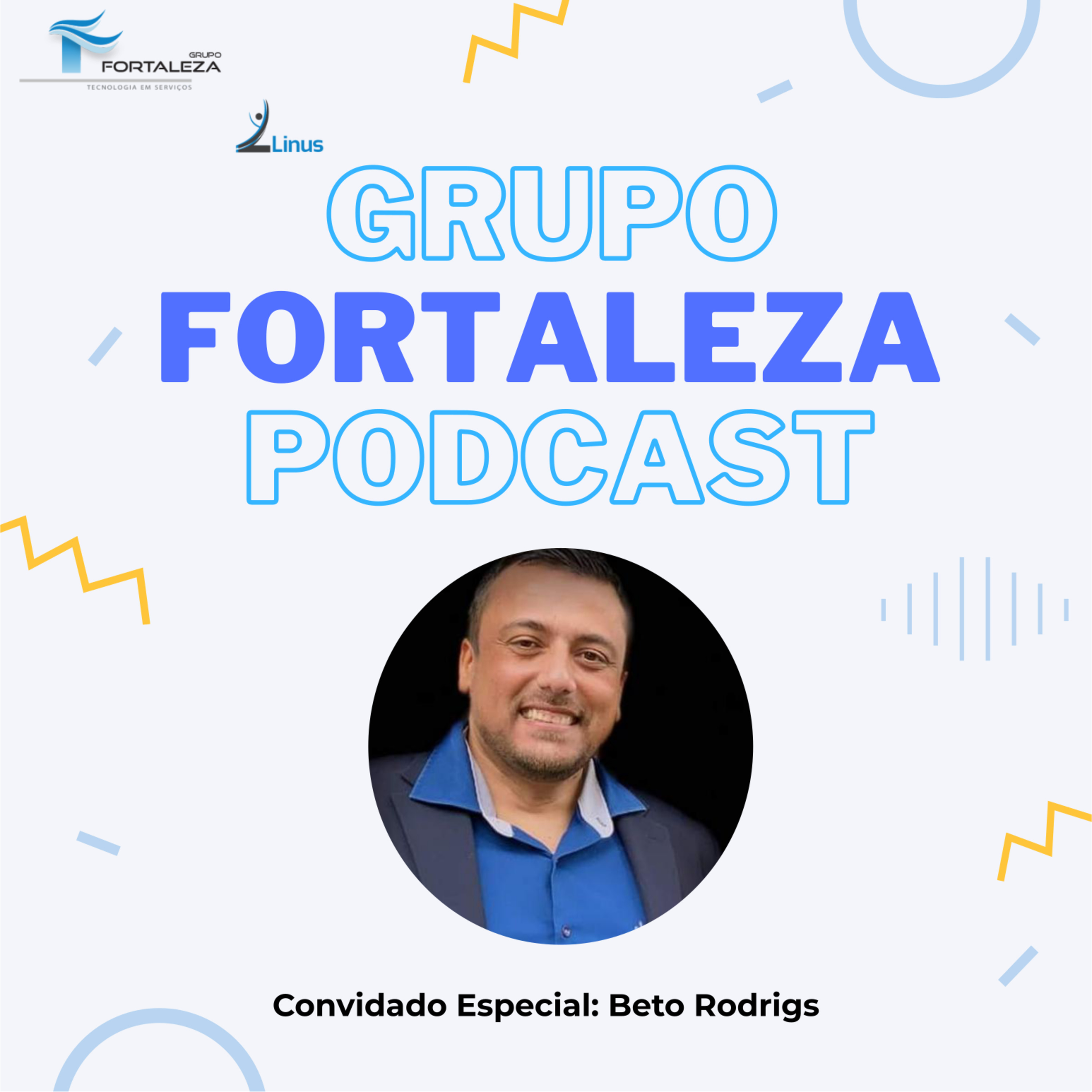 Grupo Fortaleza - Podcast