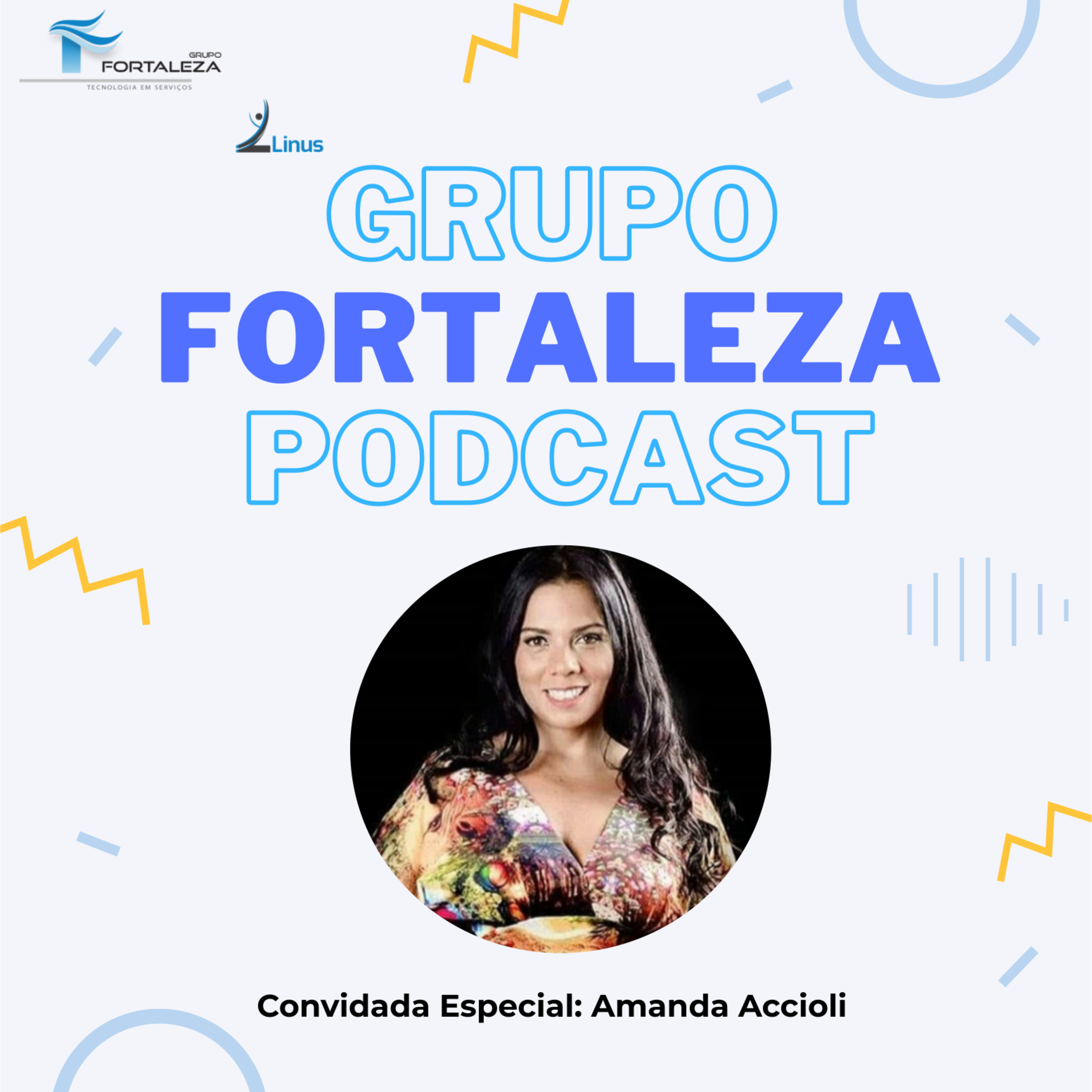 Grupo Fortaleza - Podcast