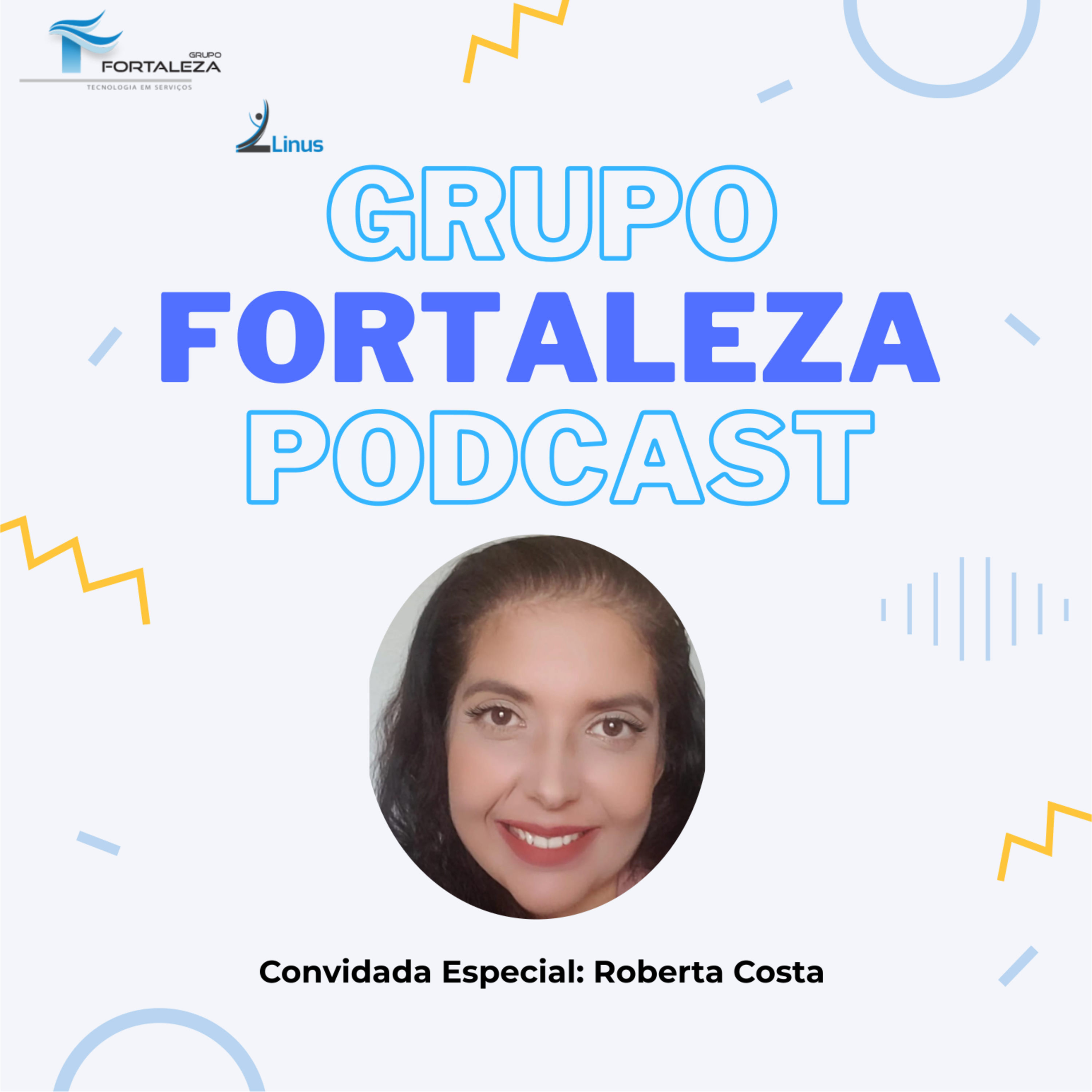 Grupo Fortaleza - Podcast