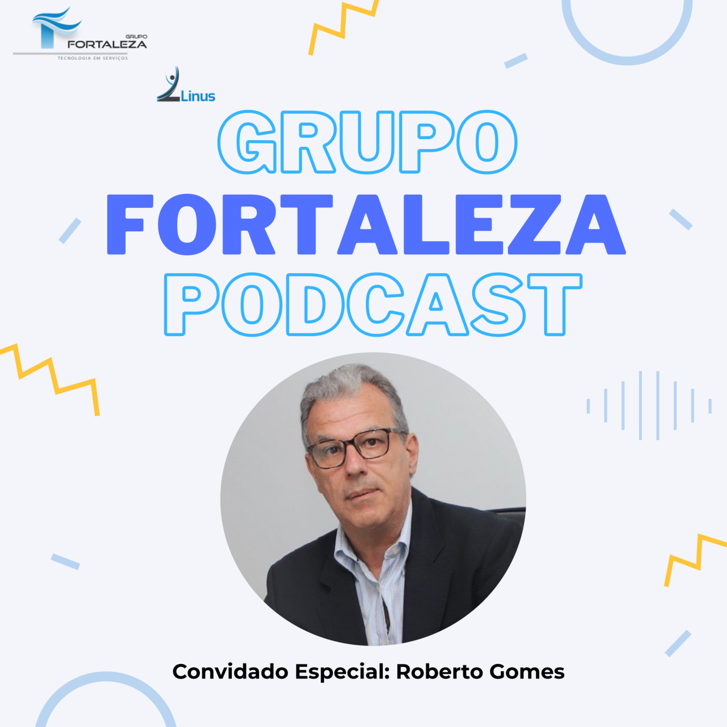 Grupo Fortaleza - Podcast