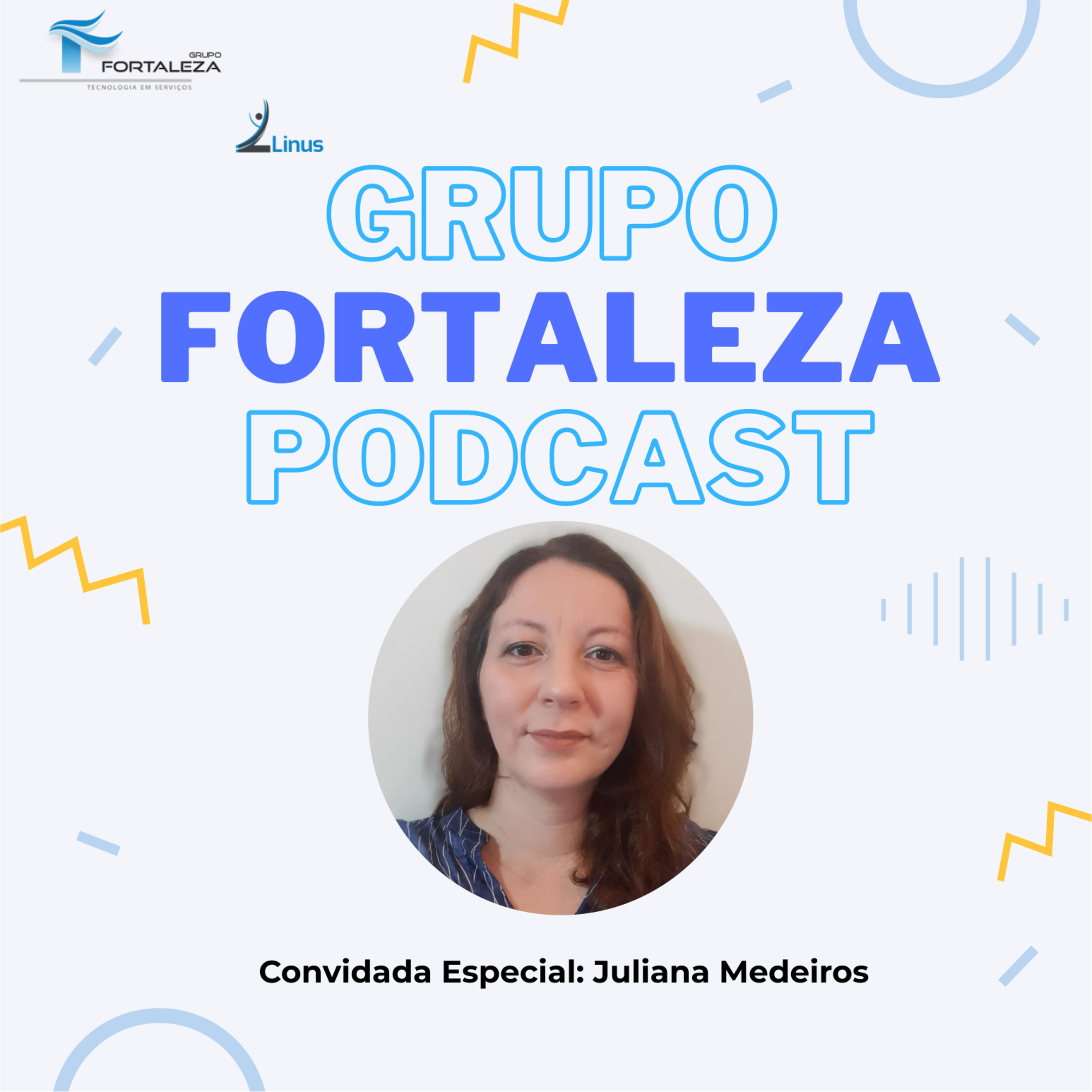 Grupo Fortaleza - Podcast