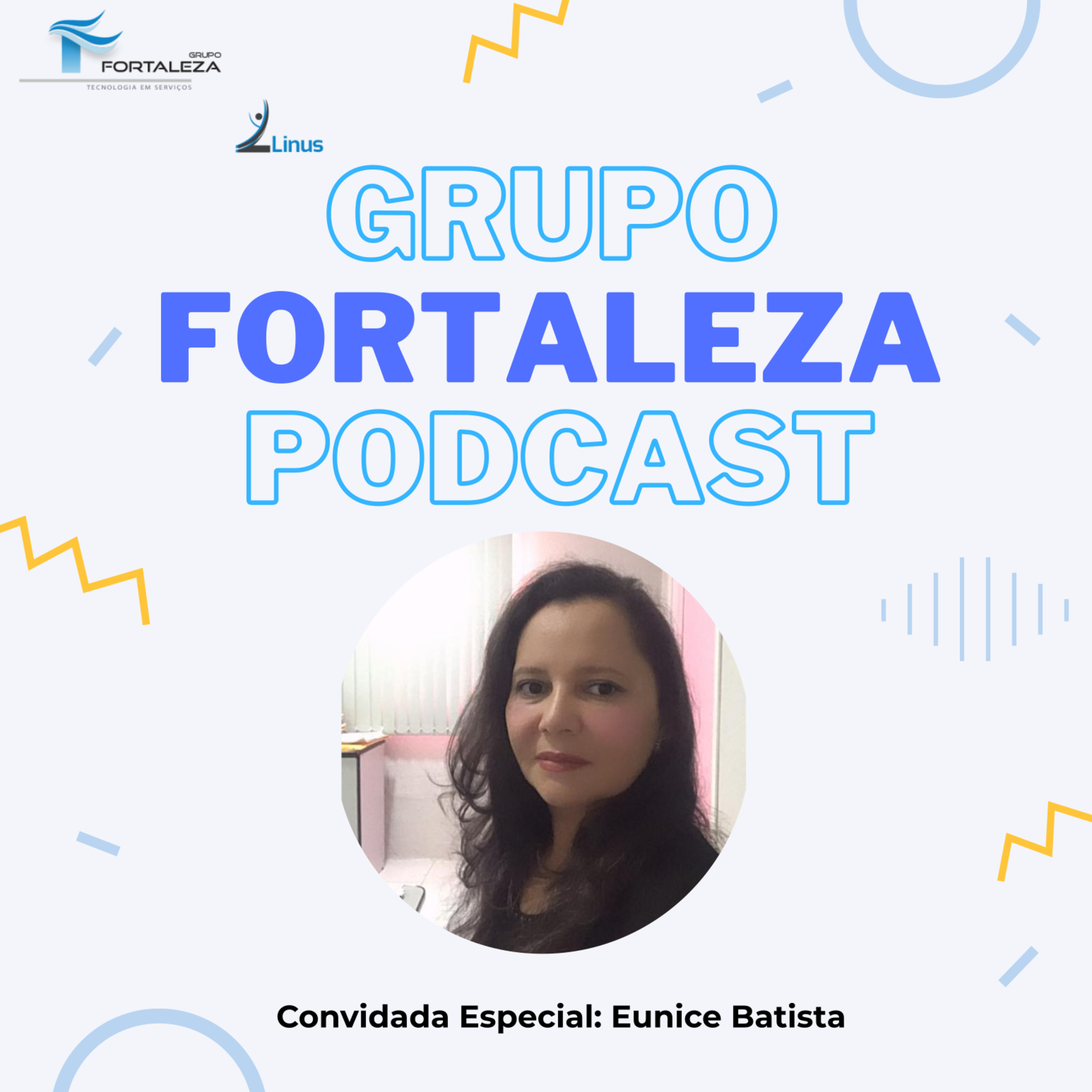 Grupo Fortaleza - Podcast