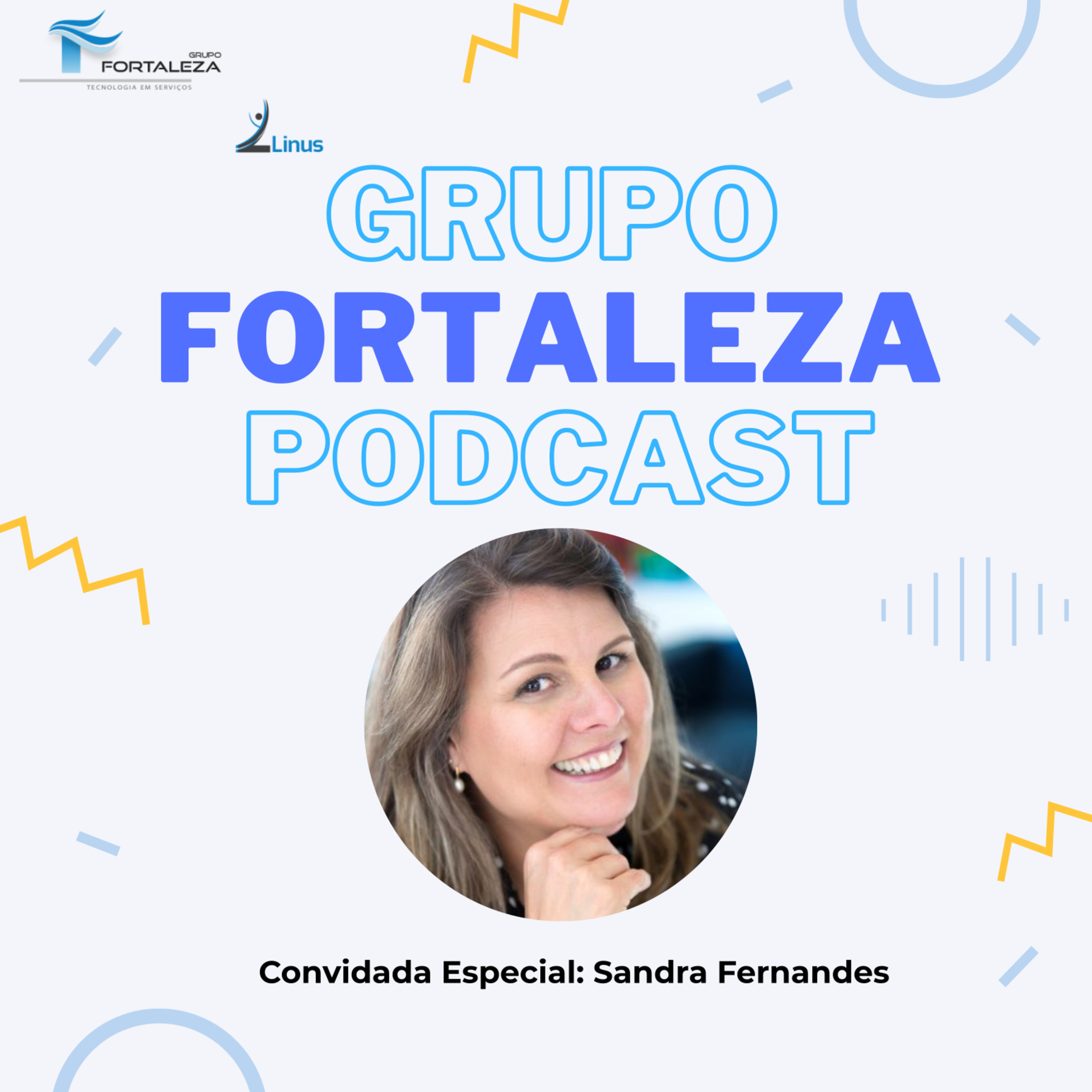 Grupo Fortaleza - Podcast