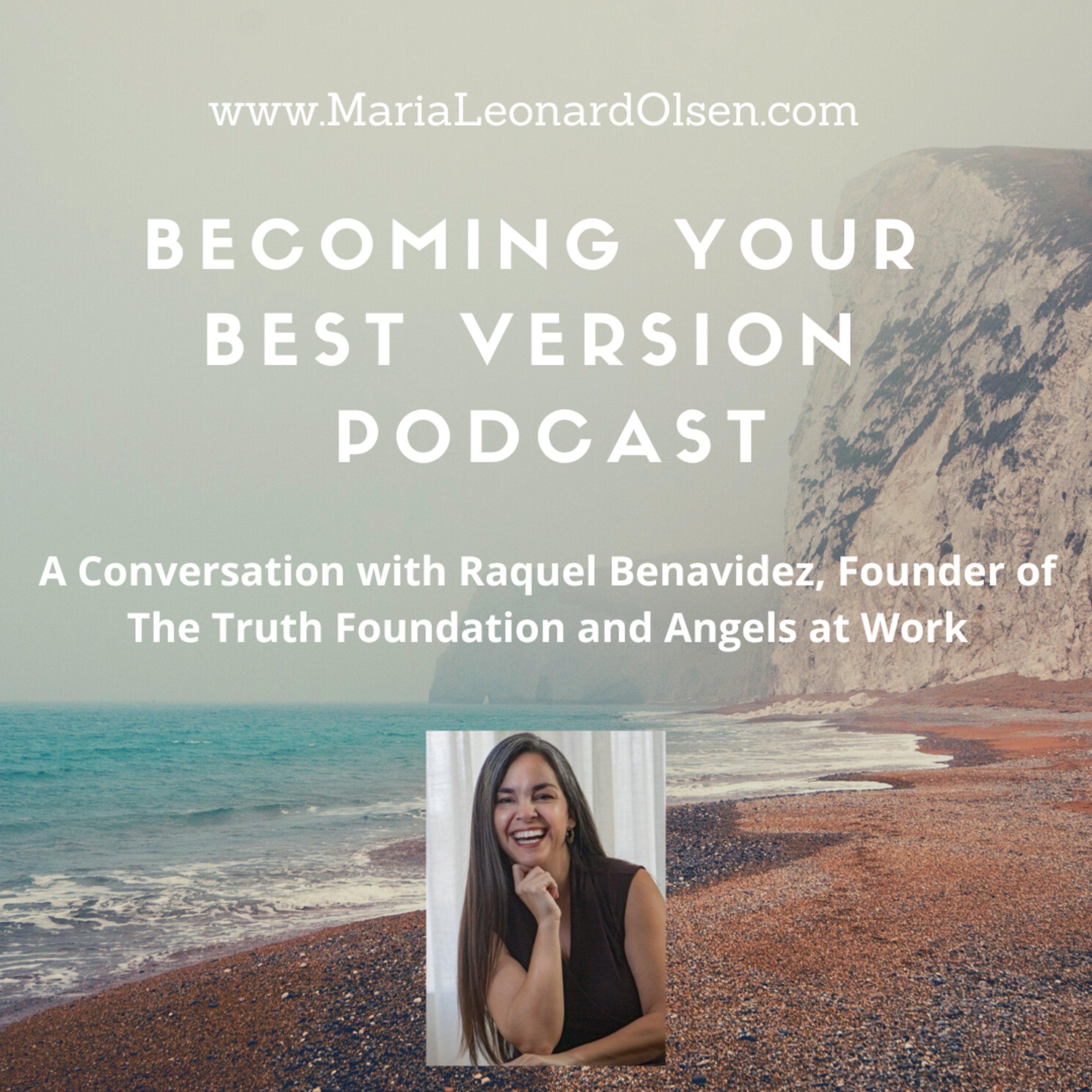 A Conversation with Raquel Benavidez, Founder of The Truth Foundation and Angels at Work episode artwork