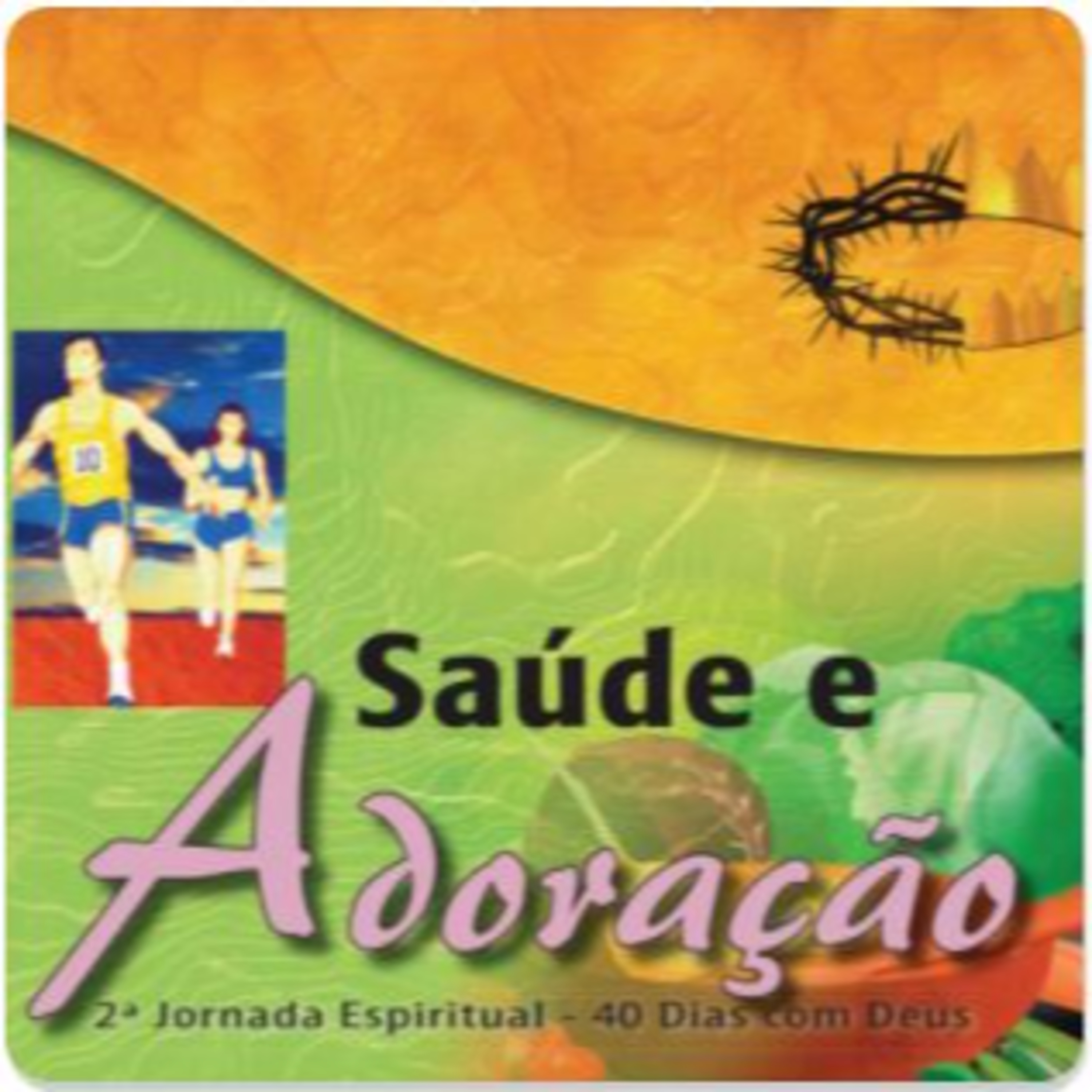 Saúde - Família - Fidelidade