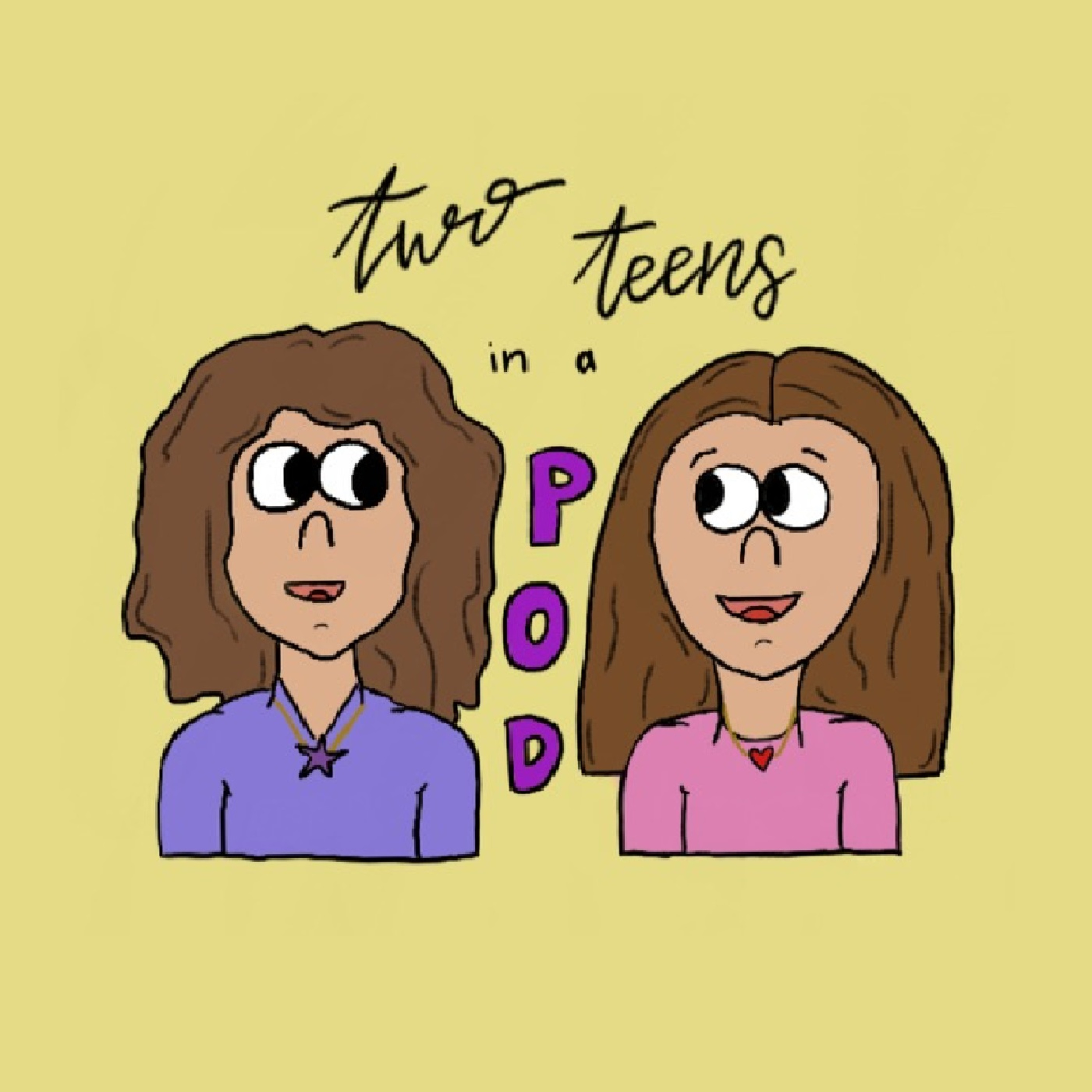 Welcome to Two Teens in a Pod! episode artwork