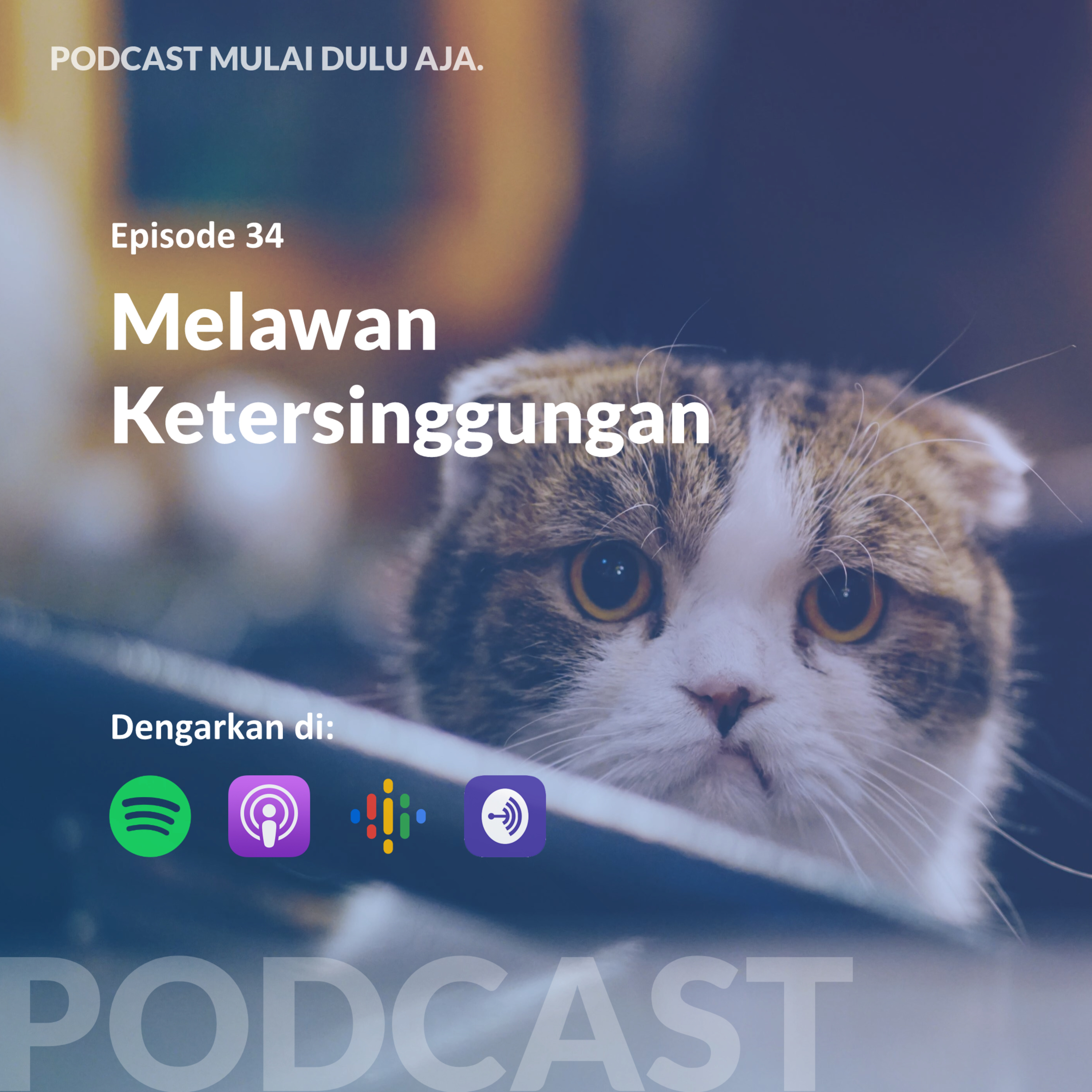 Podcast Mulai Dulu Aja.