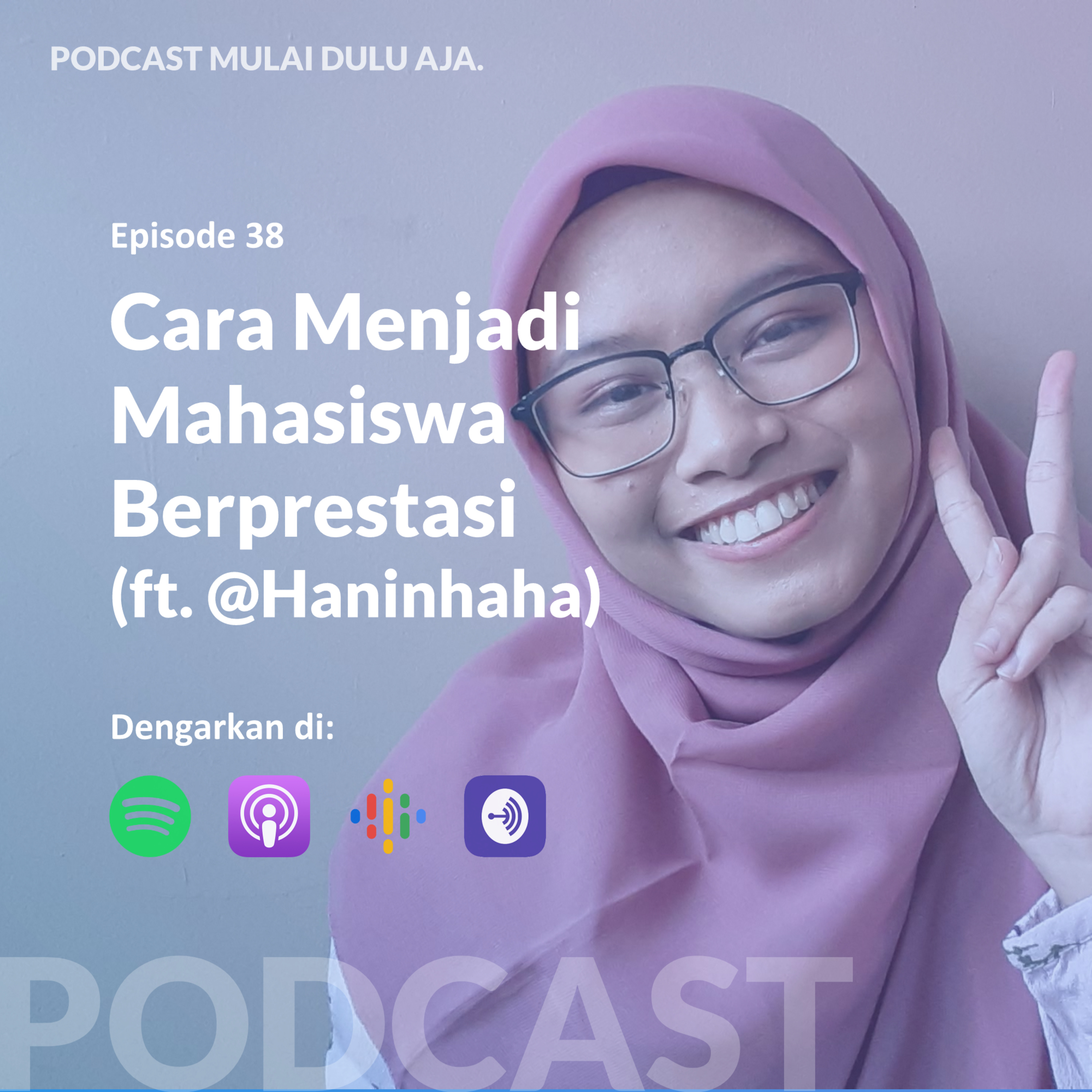 Podcast Mulai Dulu Aja.
