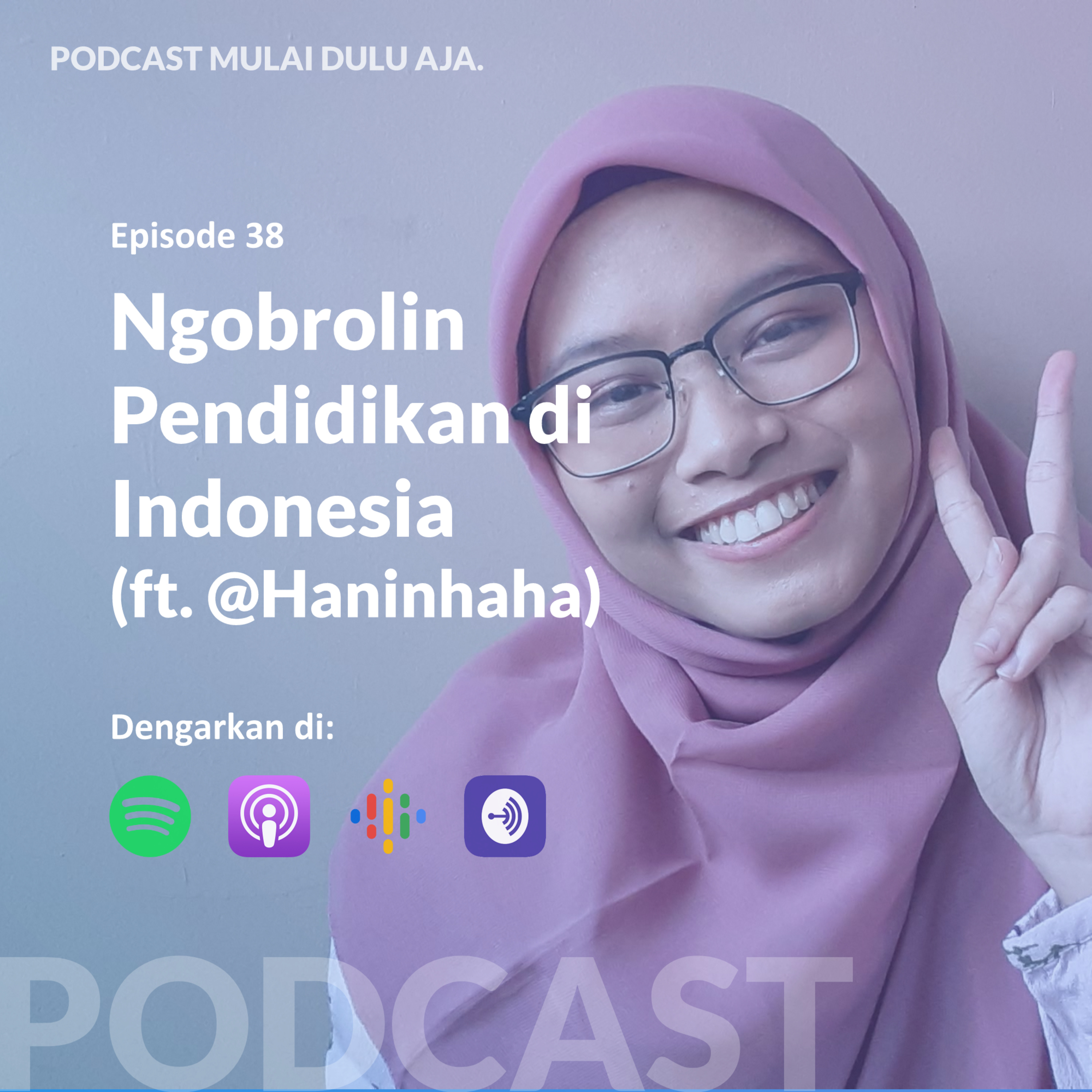 Podcast Mulai Dulu Aja.