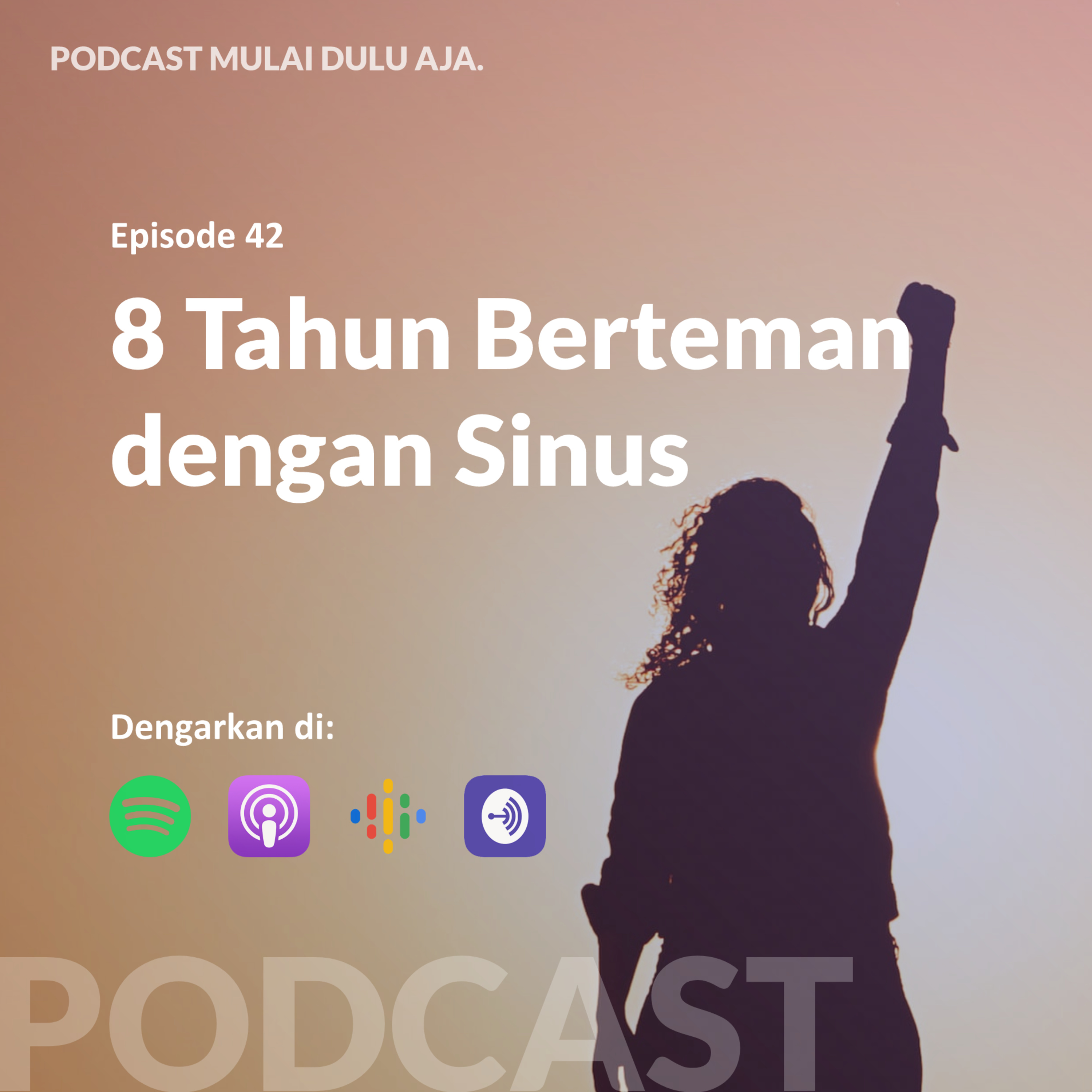 Podcast Mulai Dulu Aja.