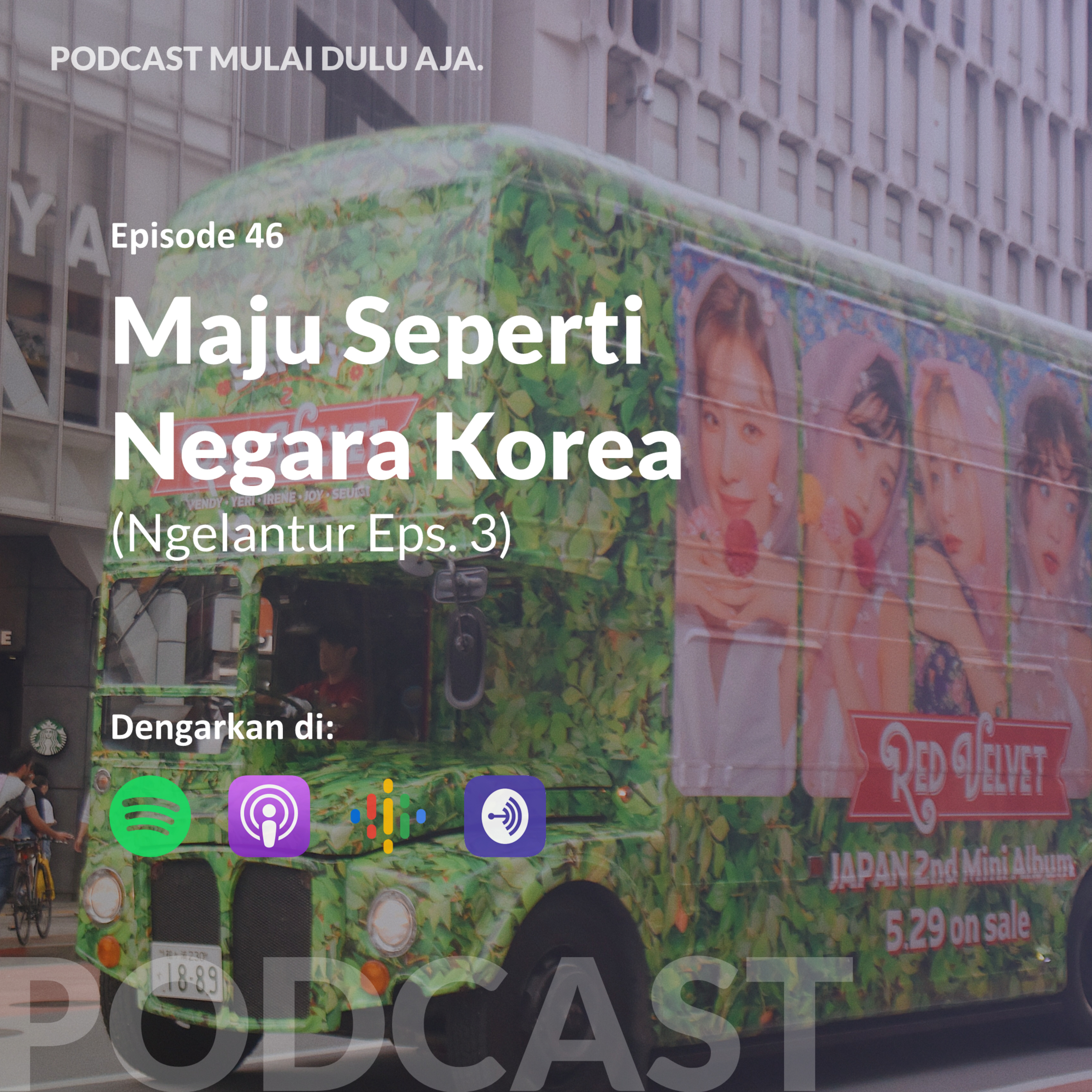 Podcast Mulai Dulu Aja.
