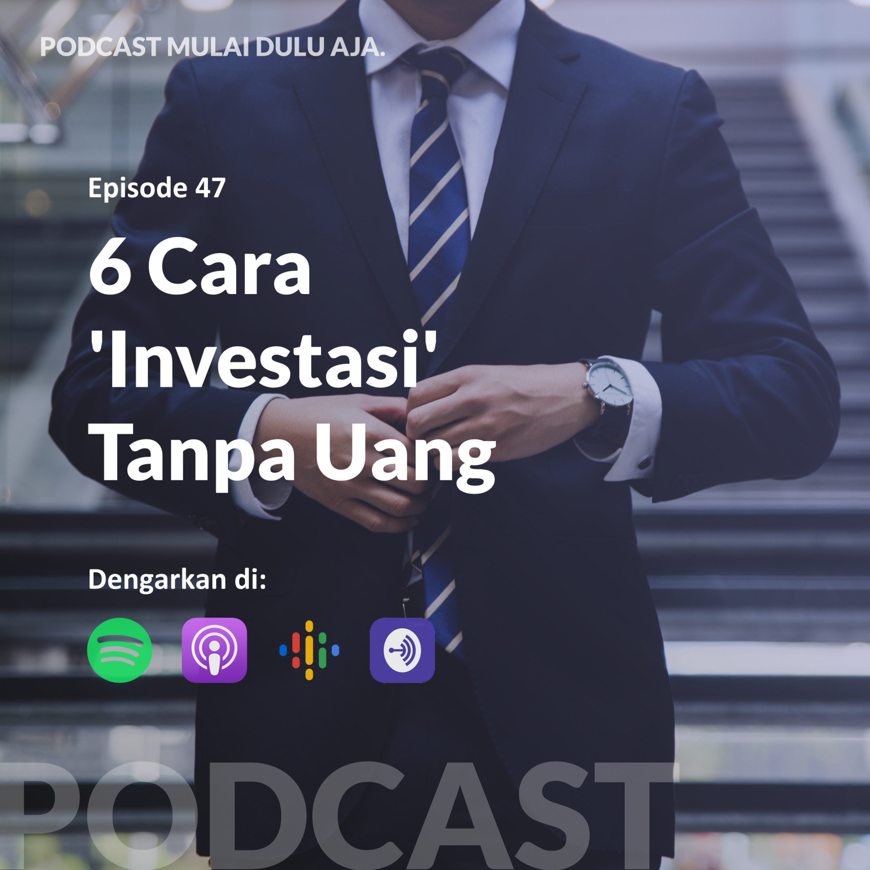 Podcast Mulai Dulu Aja.