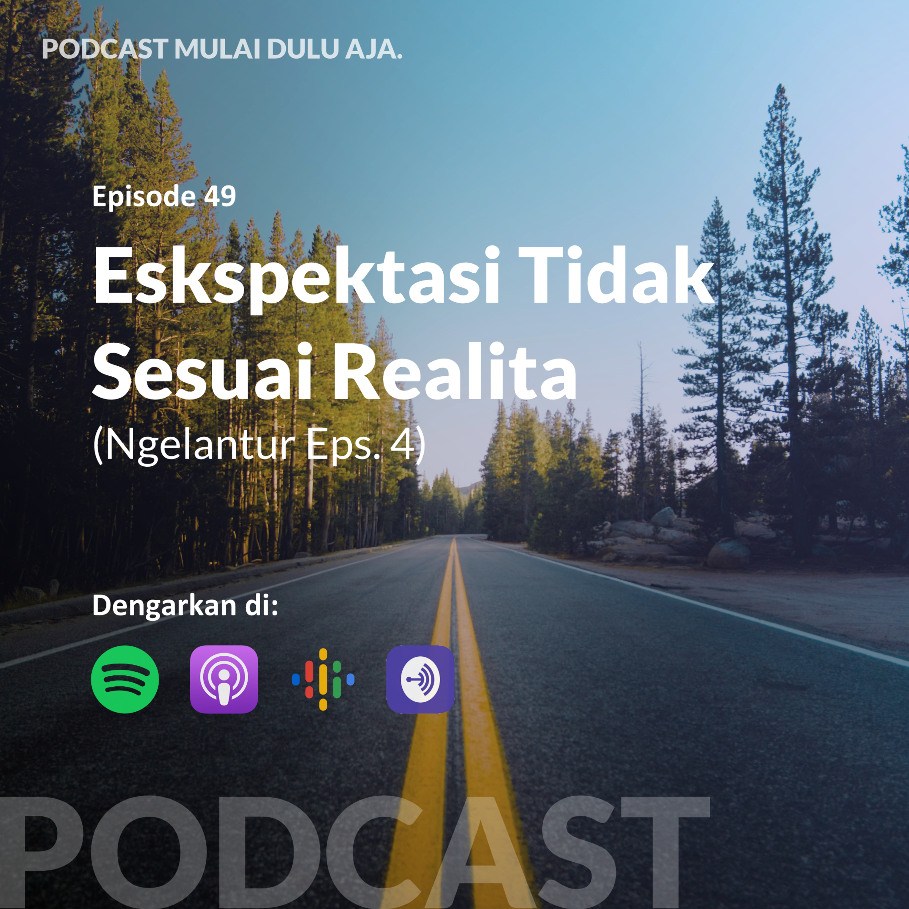 Podcast Mulai Dulu Aja.