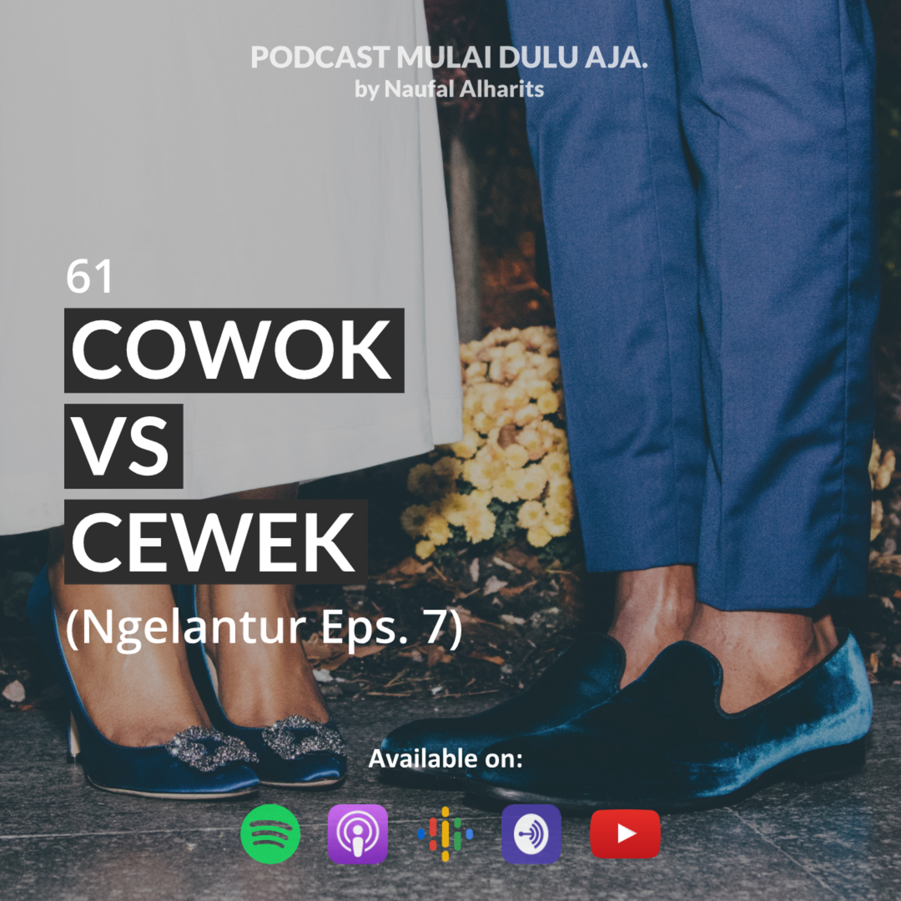 Podcast Mulai Dulu Aja.